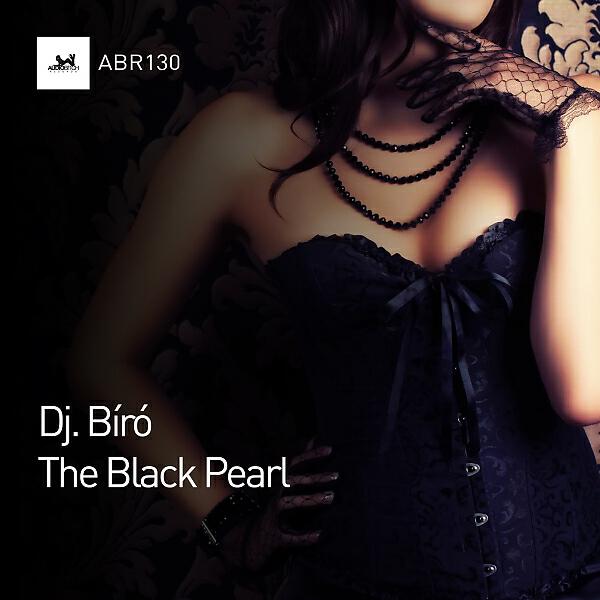 Dj. Bíró - The Black Pearl (Original)