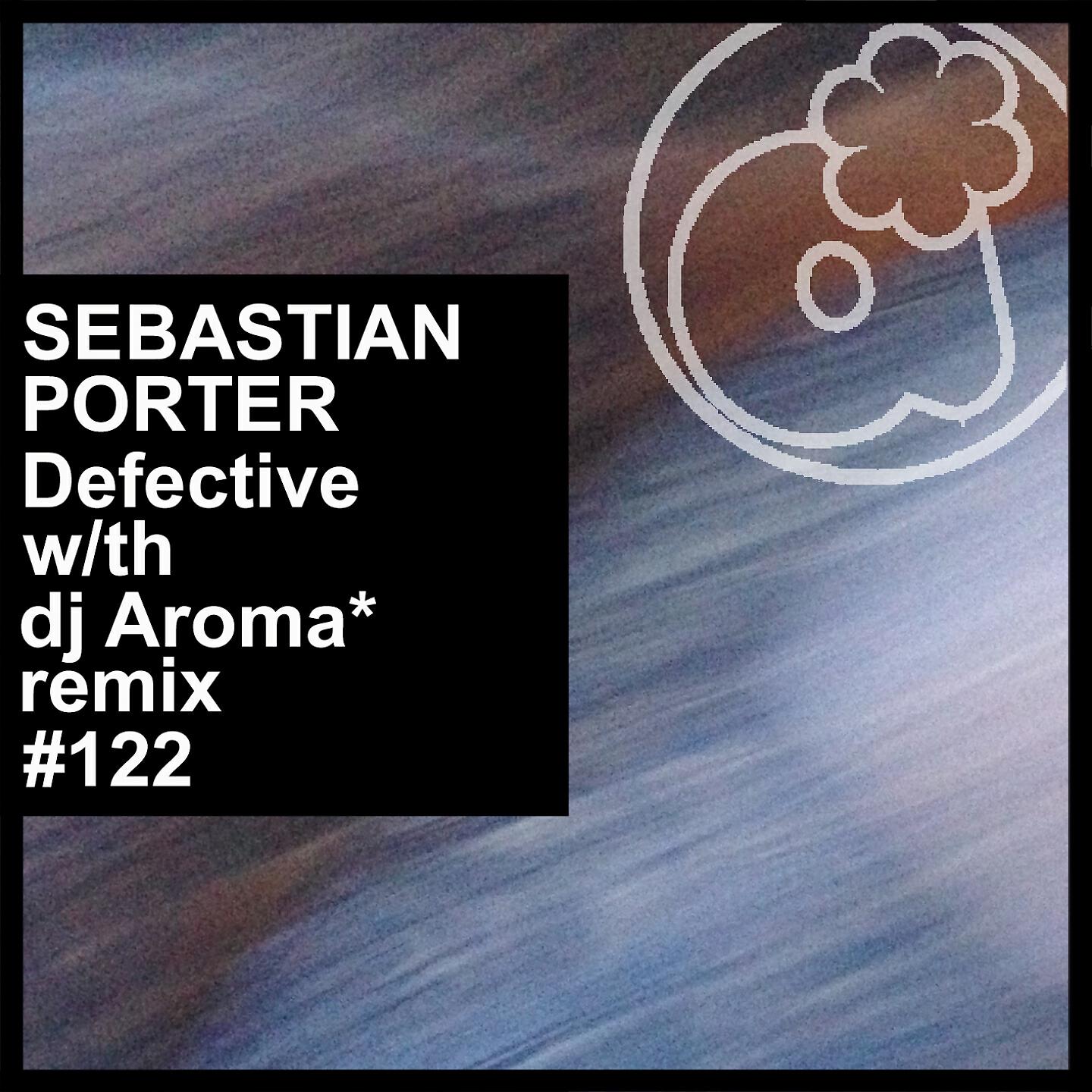 Sebastian Porter - Defective (Zerfeiert RMX)