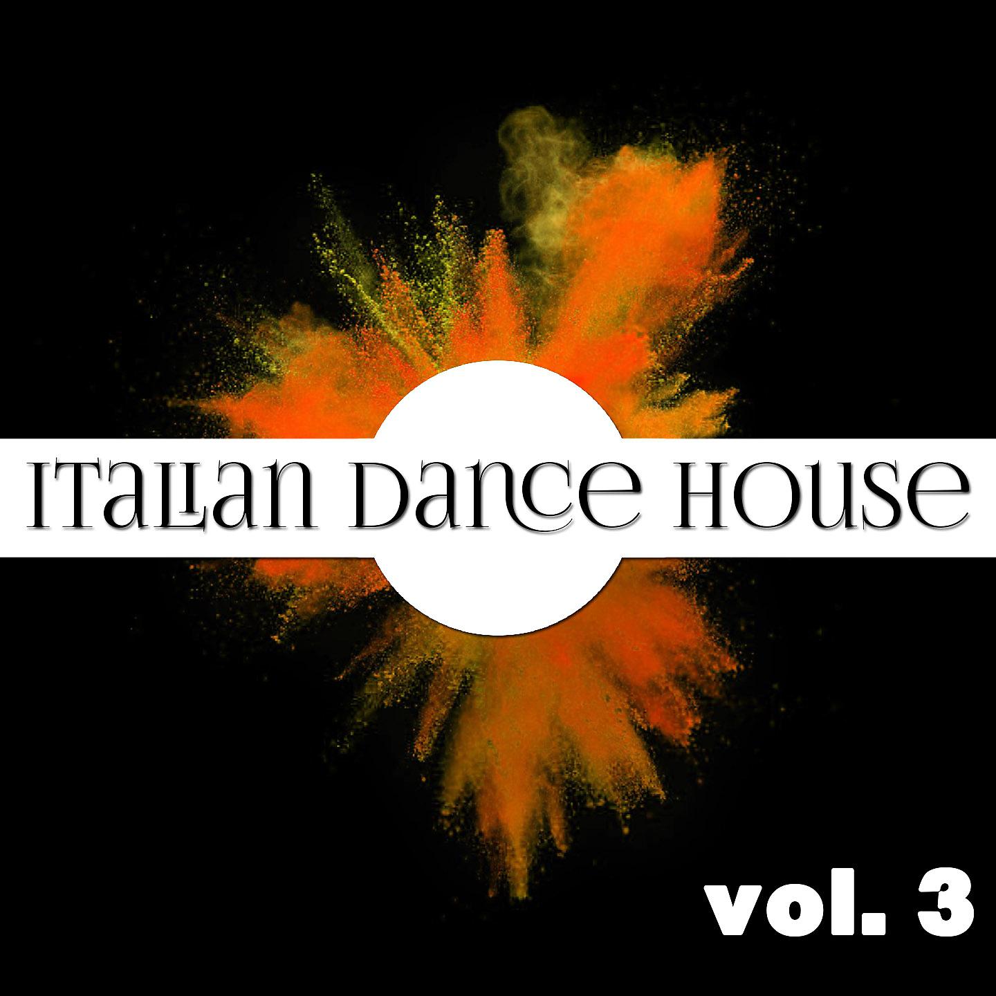 Постер альбома Italian Dance House, Vol. 3