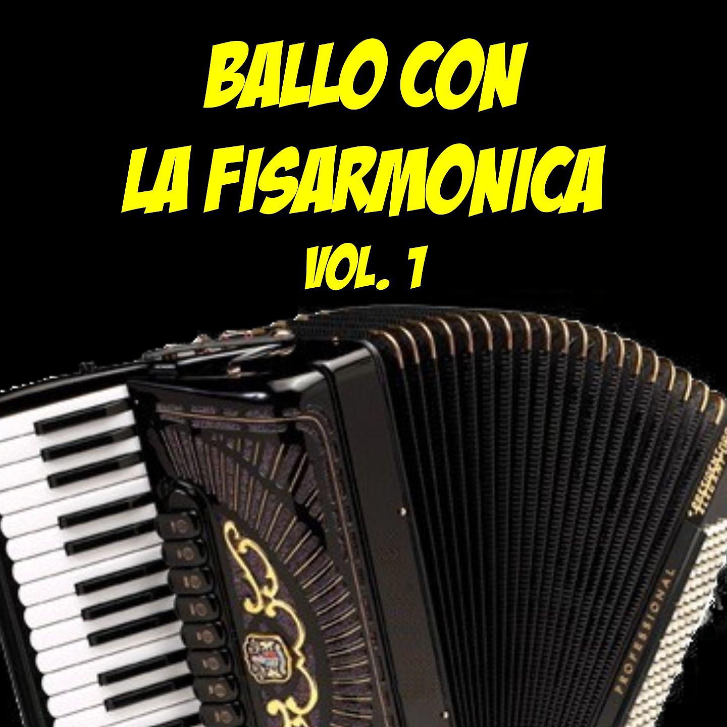 Постер альбома Ballo con la fisarmonica Vol. 1