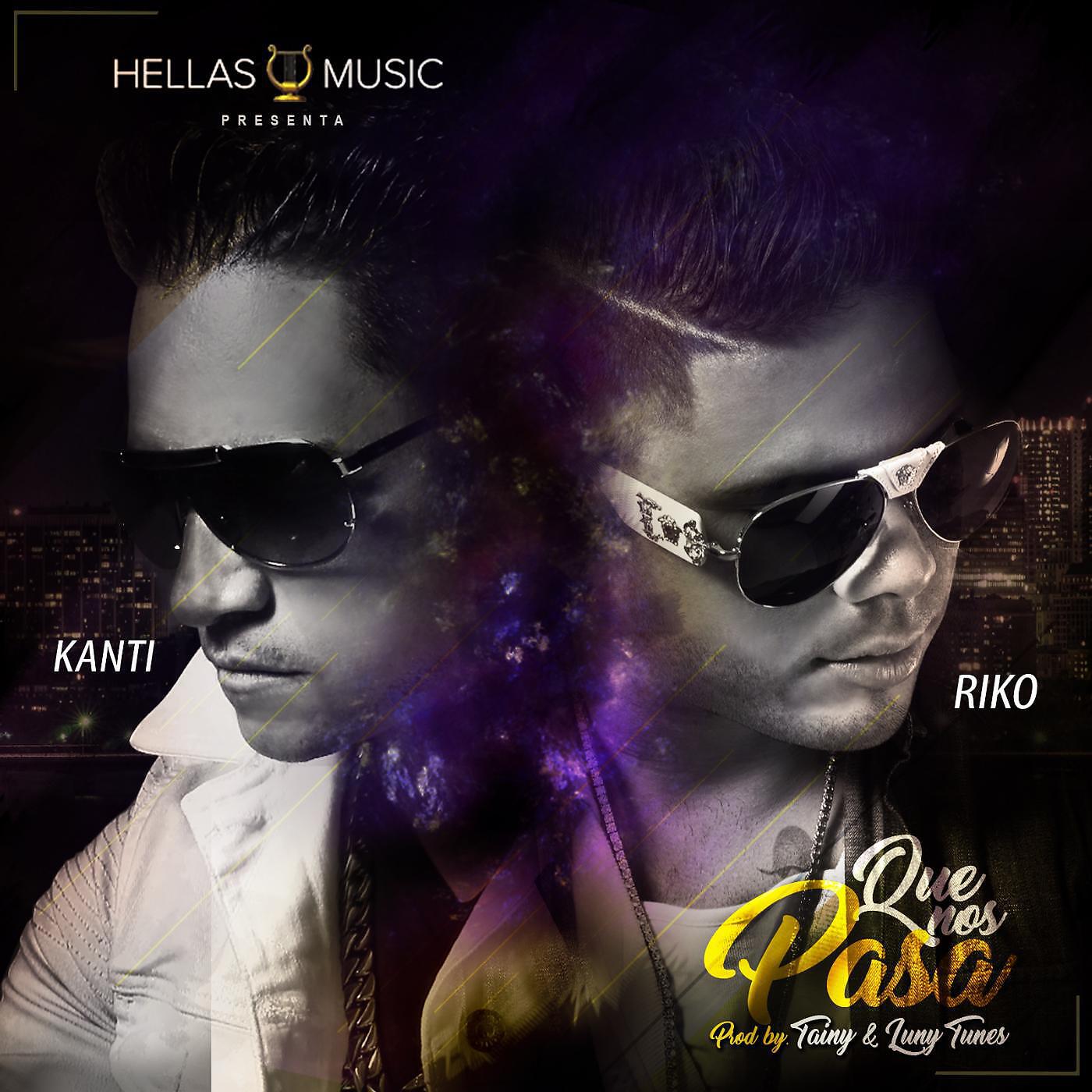 Kanti Y Riko - Que Nos Pasa