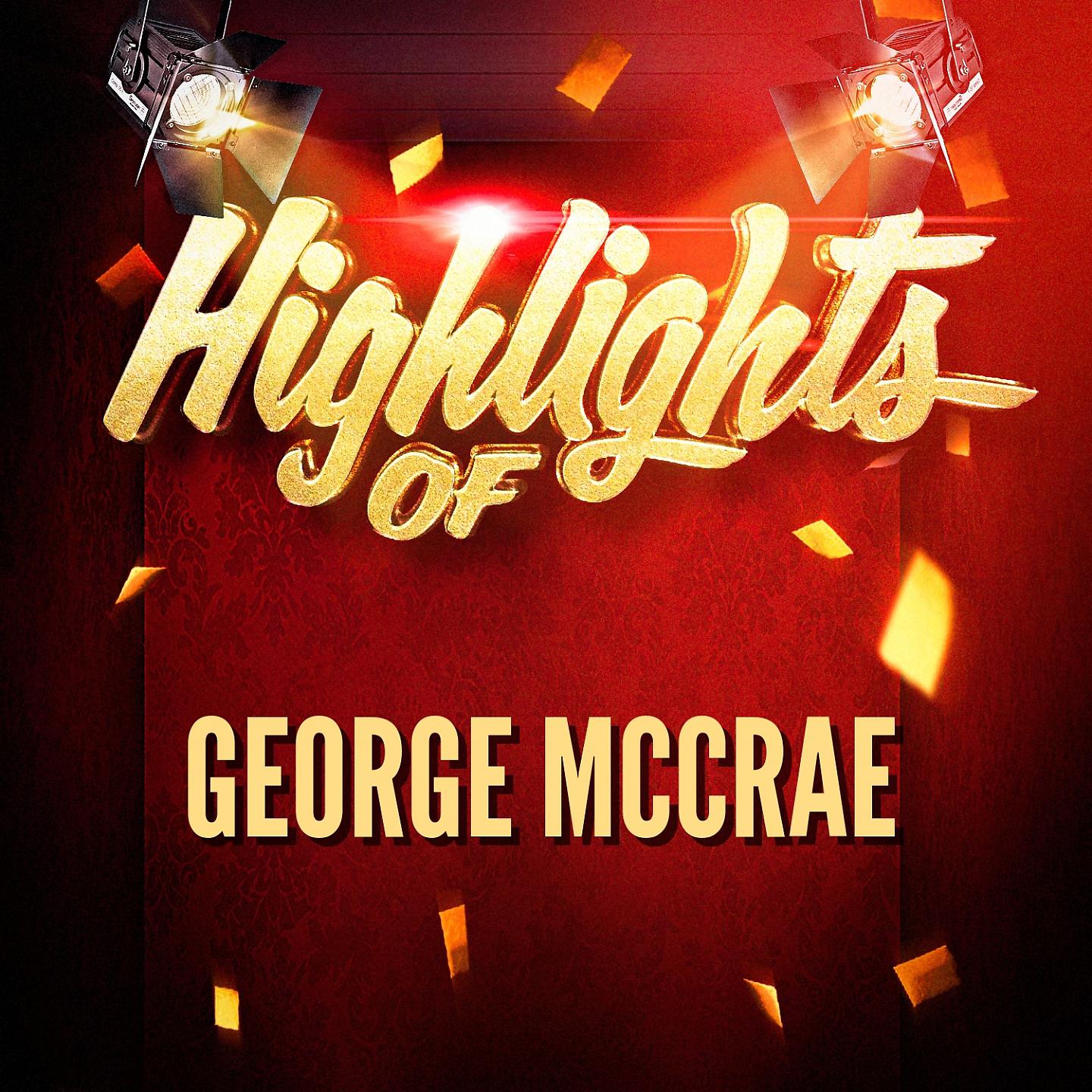 Постер альбома Highlights of George McCrae