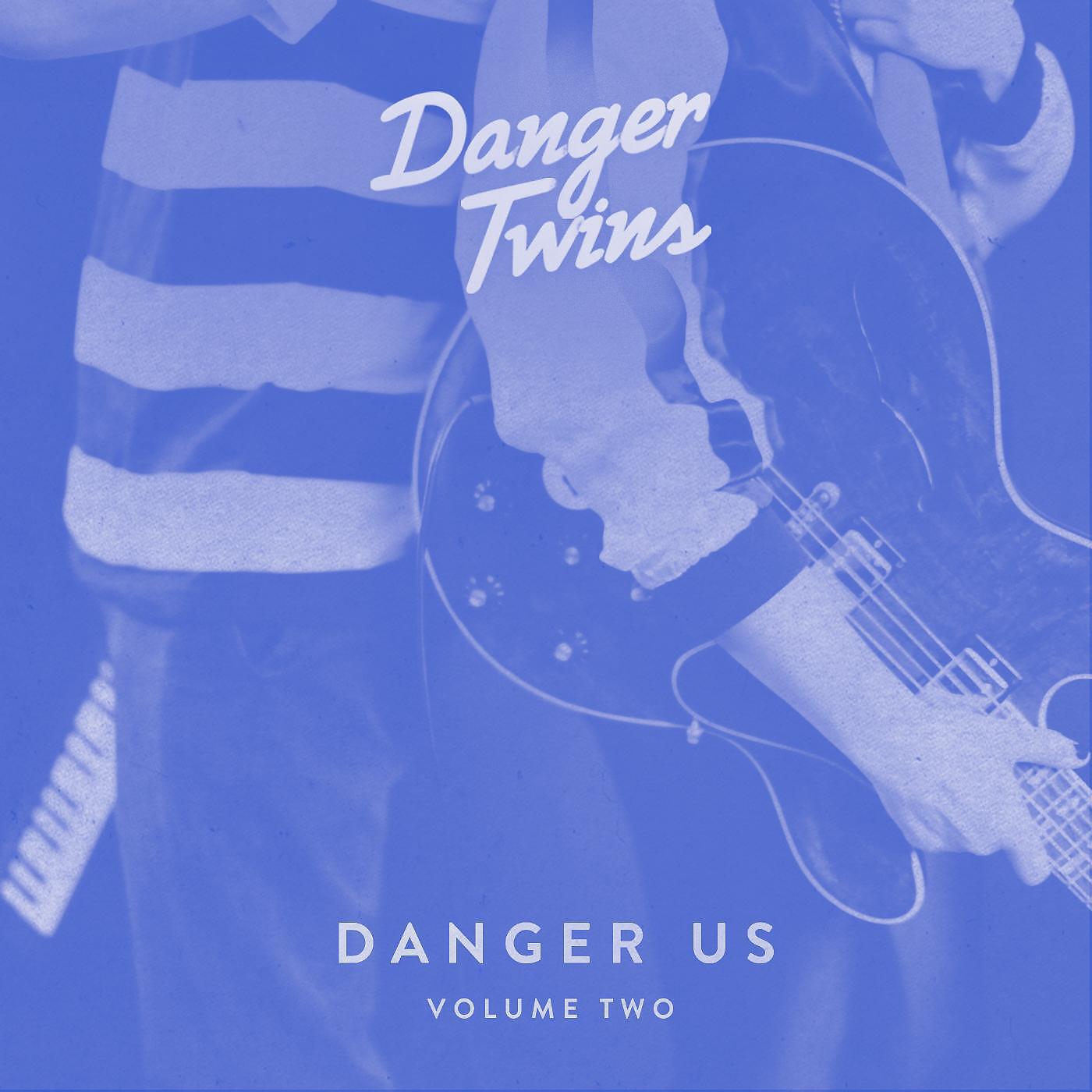 Danger Twins - Gotta Be Yourself (Mama Always Said)