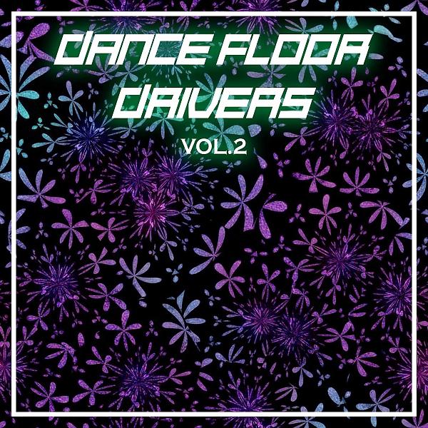 Постер альбома Dance Floor Drivers, Vol. 2