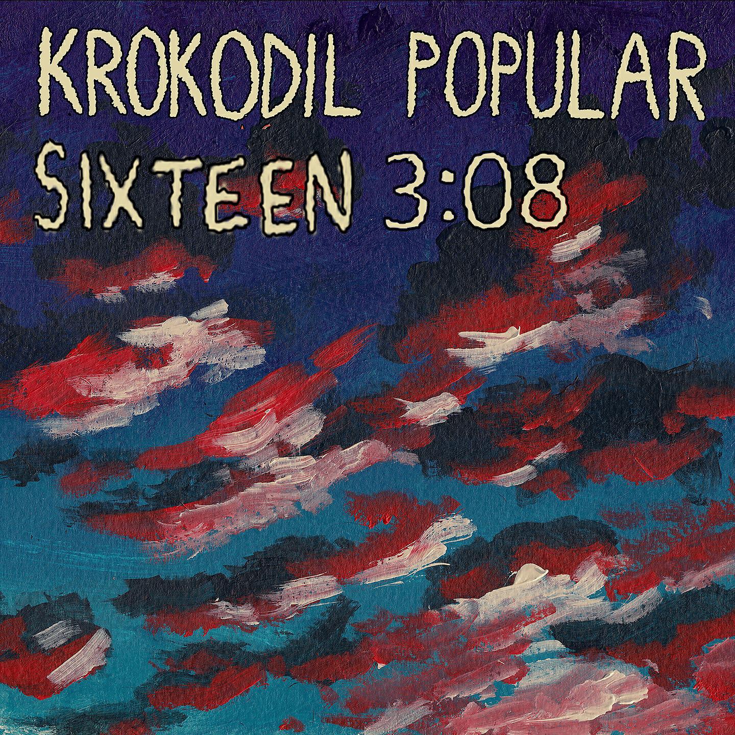 Krokodil Popular - Sixteen