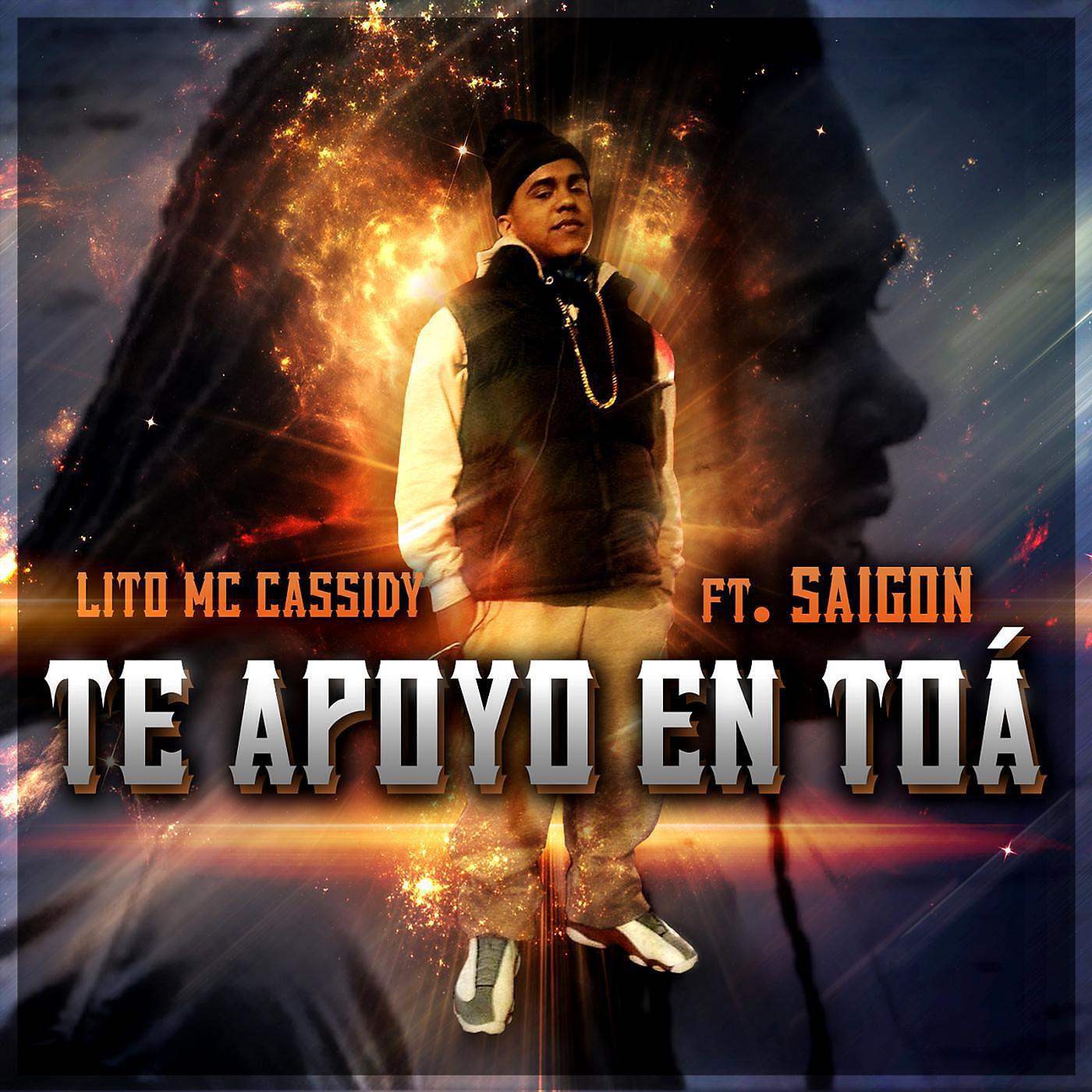 Lito MC Cassidy - Te Apoyo en Toá (feat. Saigon)