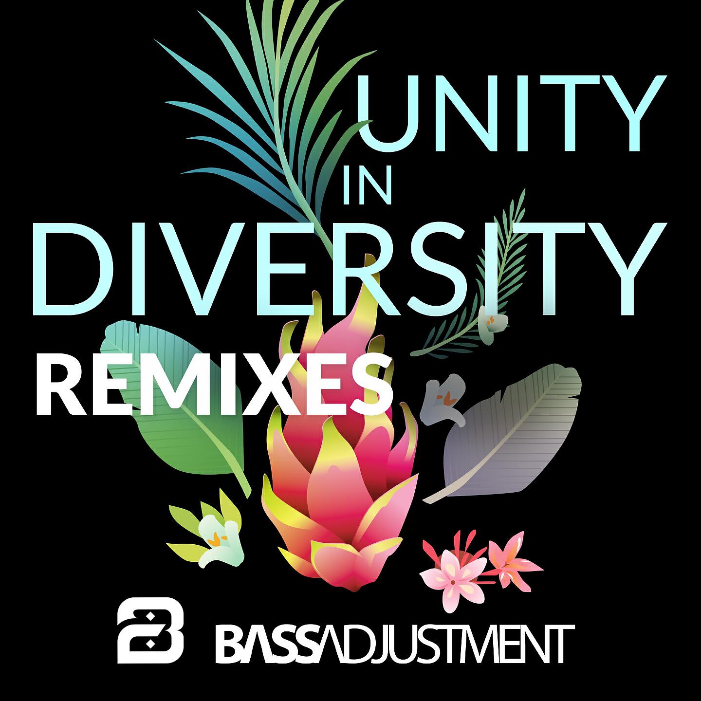 Bass Adjustment - Unity in Diversity (All in Together Now) (Bad Habit Remix)