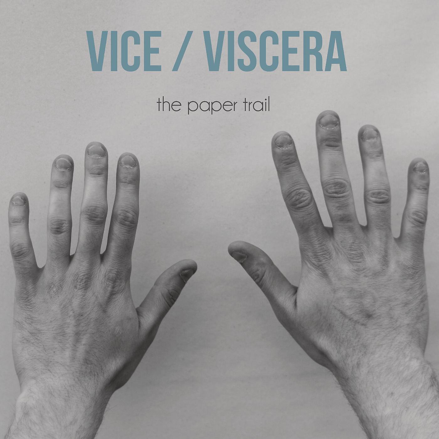 Постер альбома Vice / Viscera