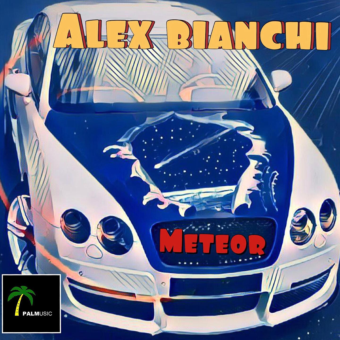 Alex Bianchi - Meteor