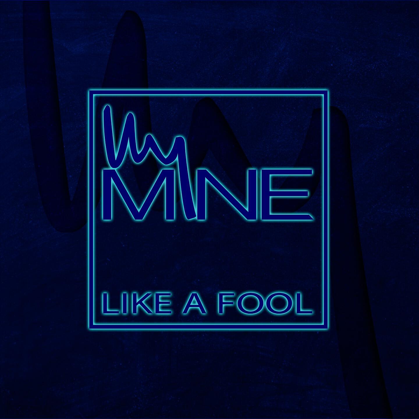 Mine mine album. Слушать песню like a Fool.