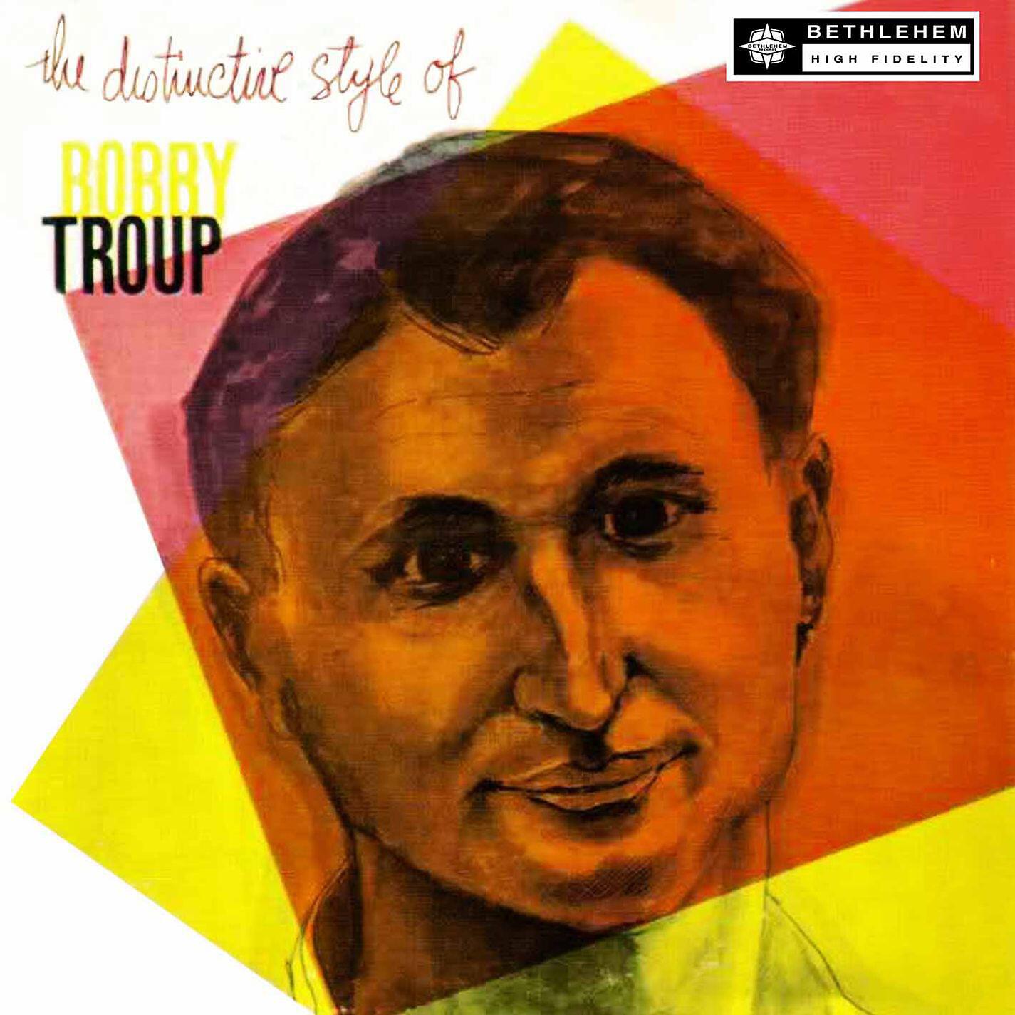 Bobby Troup - The Boy Next Door (2013 Remastered Version)