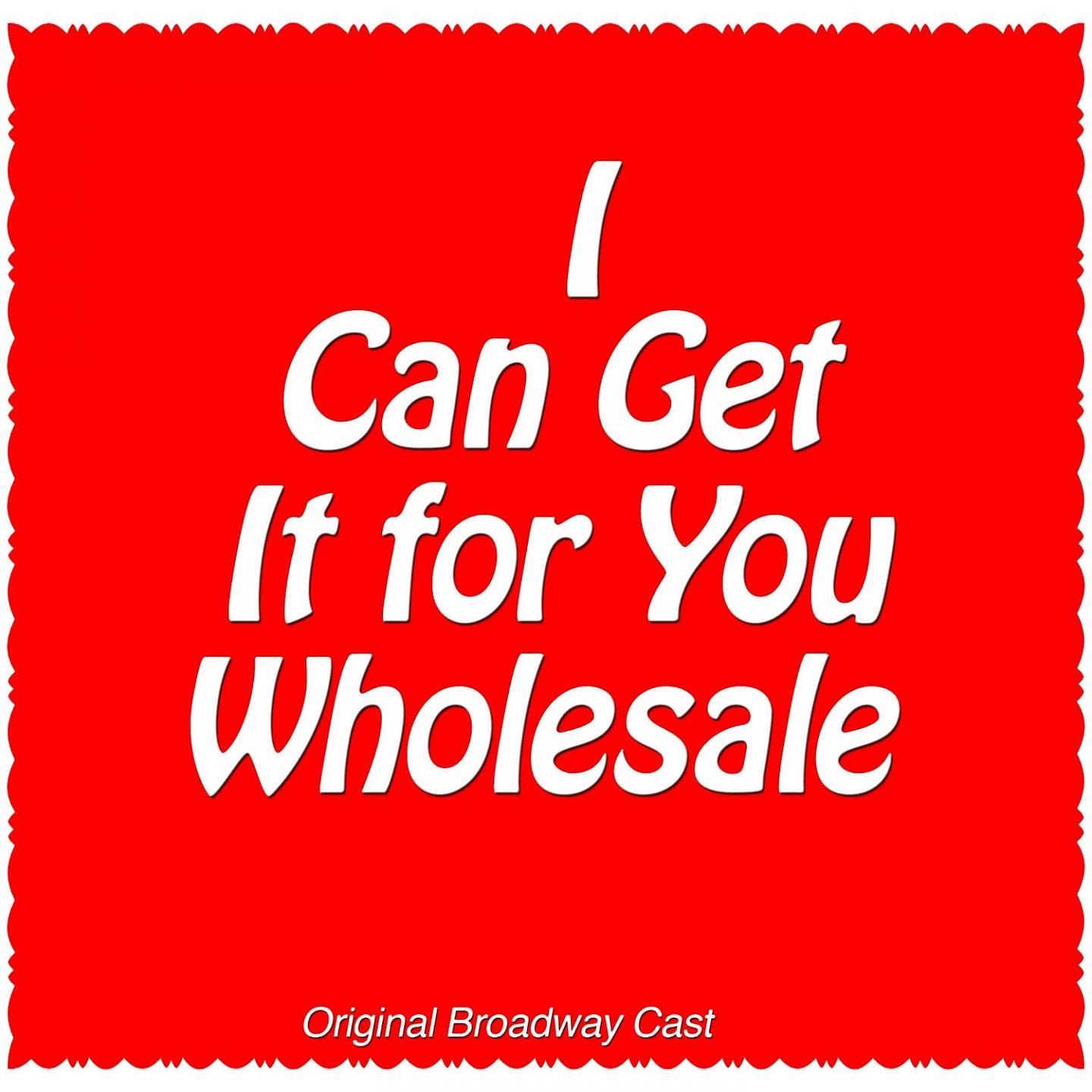 Постер альбома I Can Get it for You Wholesale - Original Broadway Cast