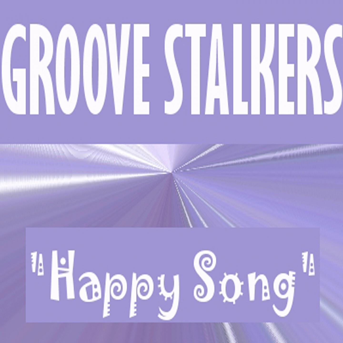 Groove Stalkers - Happy Song (Radio Mix)