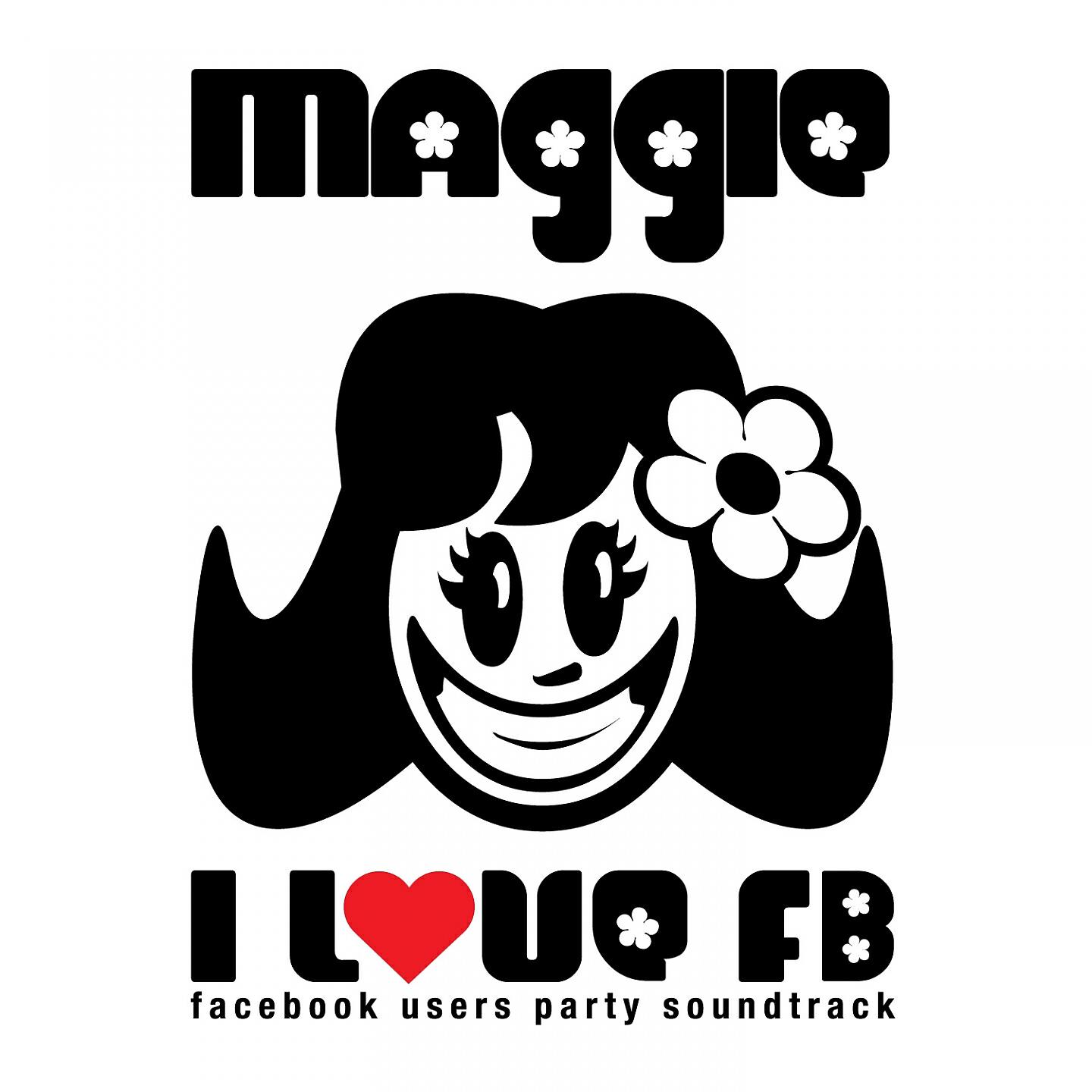 Maggie - I Love Fb (Original Mix)
