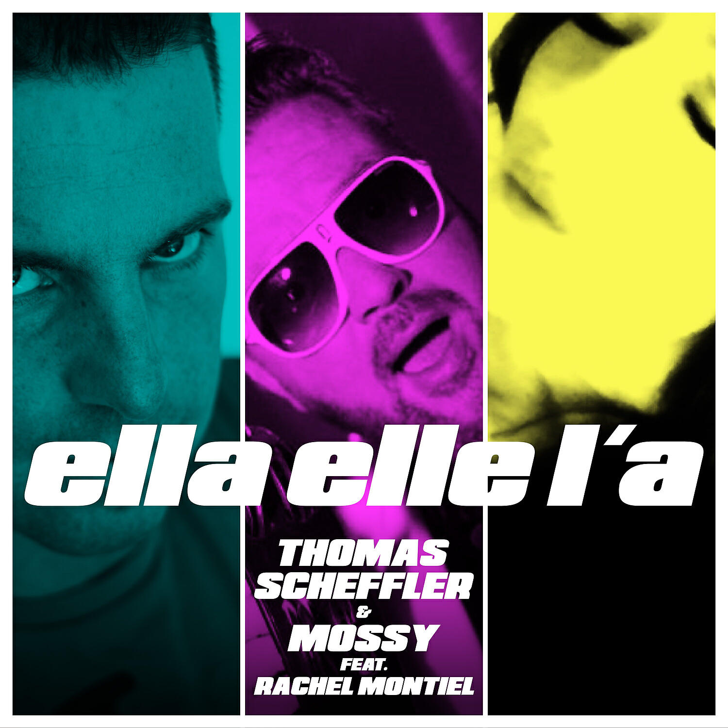 Thomas Scheffler / Mossy - Ella elle l'a feat. Rachel Montiel (B. Infinite Remix)