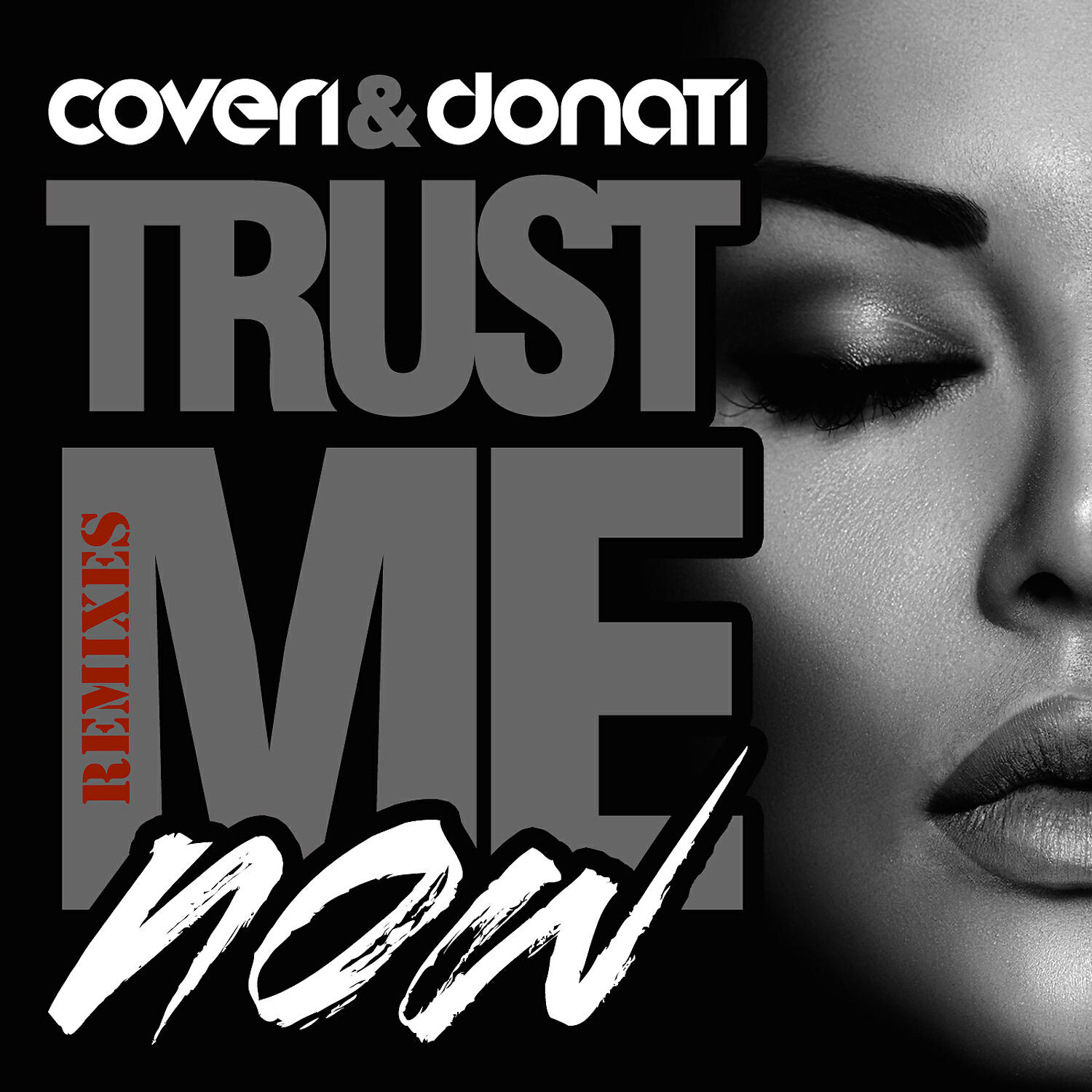 Coveri / Donati - Trust Me Now (Ken Holland, Mess Remix)