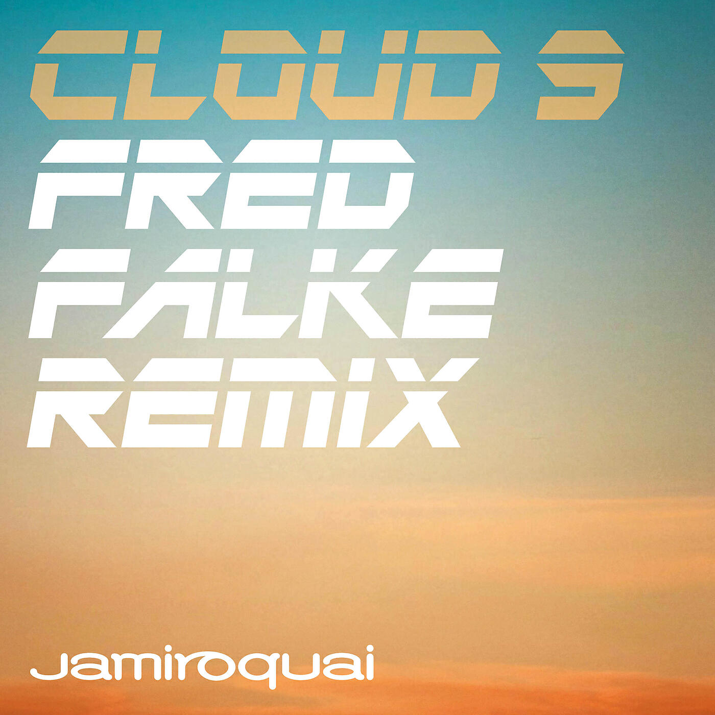 Jamiroquai - Cloud 9 (Fred Falke Remix)
