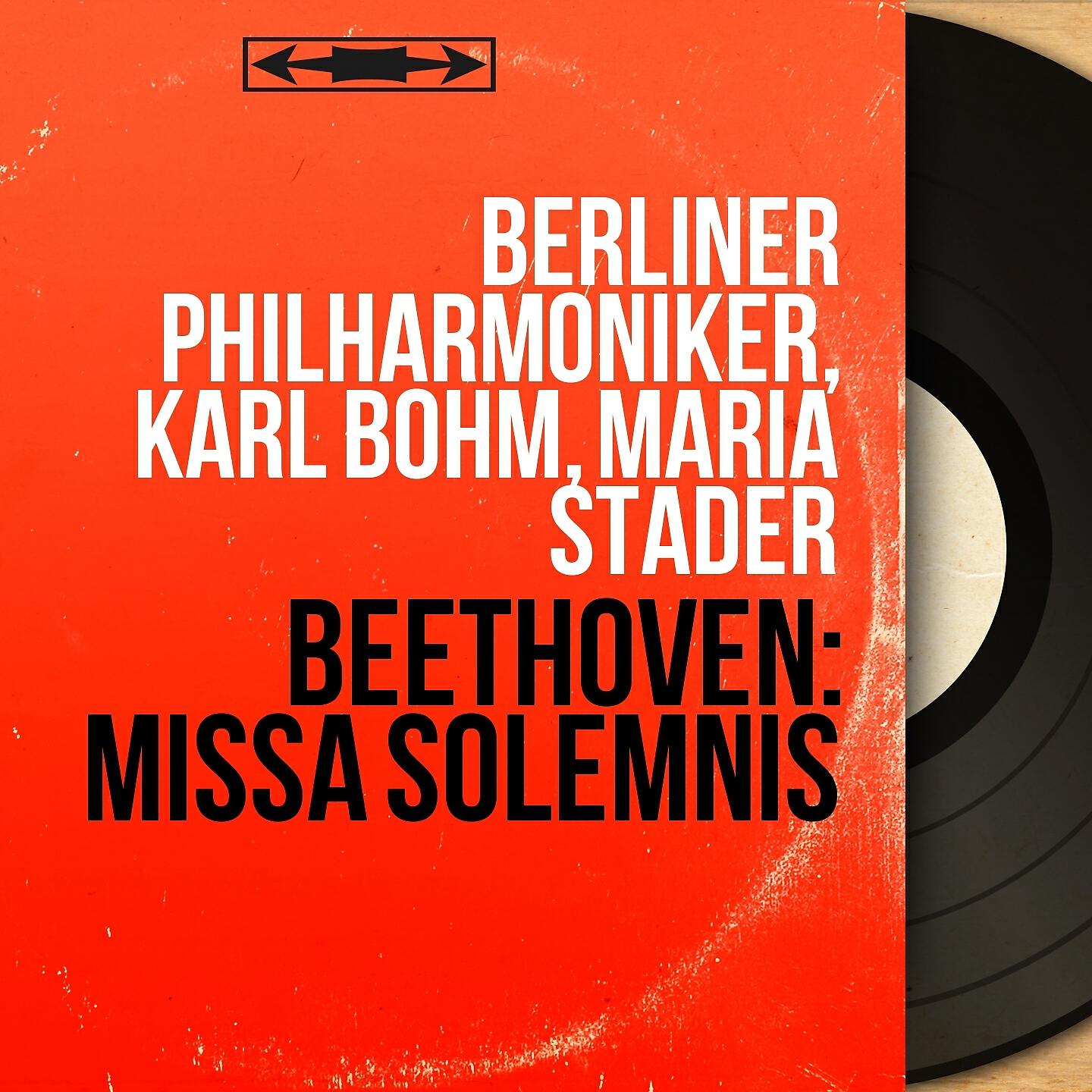 Berliner Philharmoniker - Missa solemnis in D Major, Op. 123: Credo
