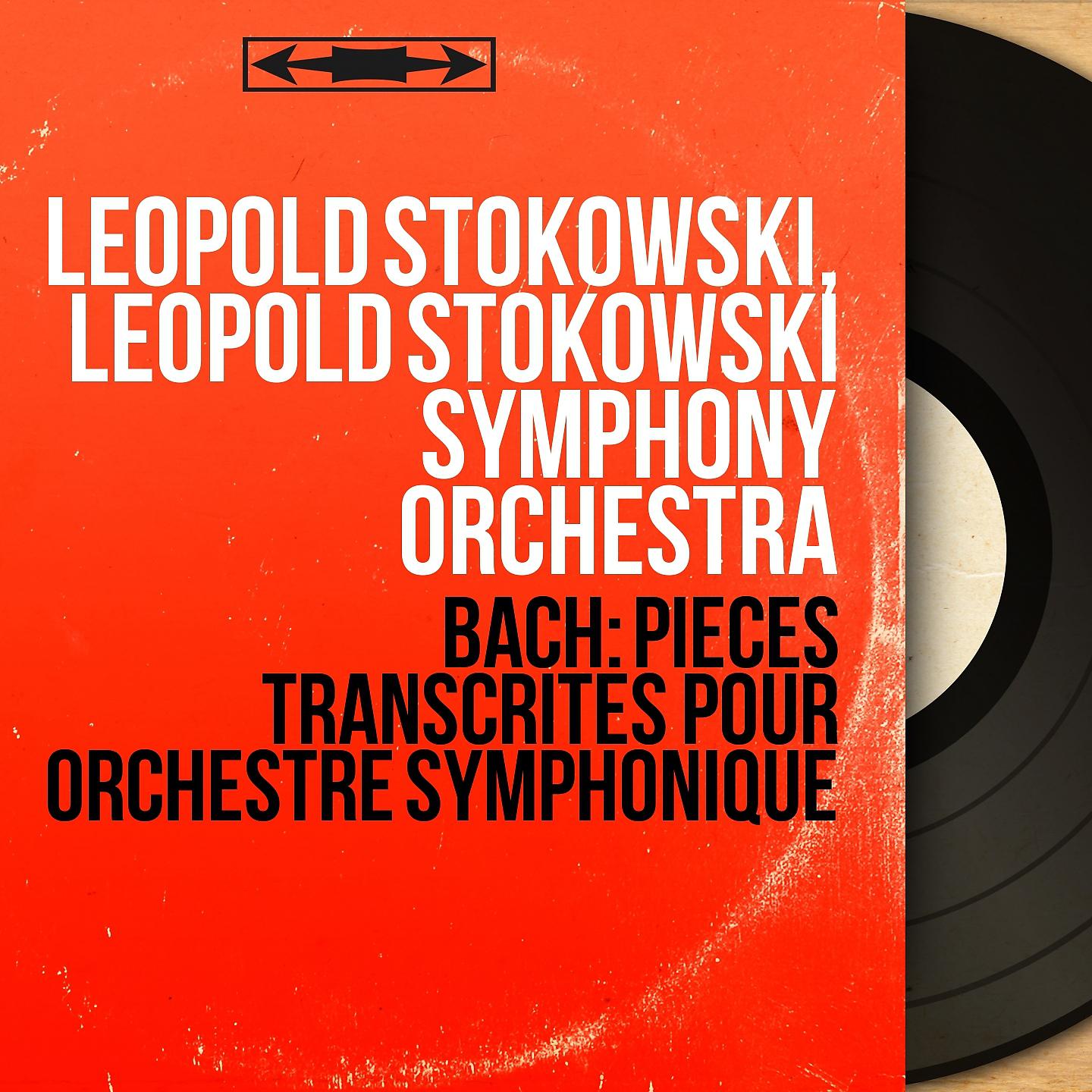 Постер альбома Bach: Pièces transcrites pour orchestre symphonique