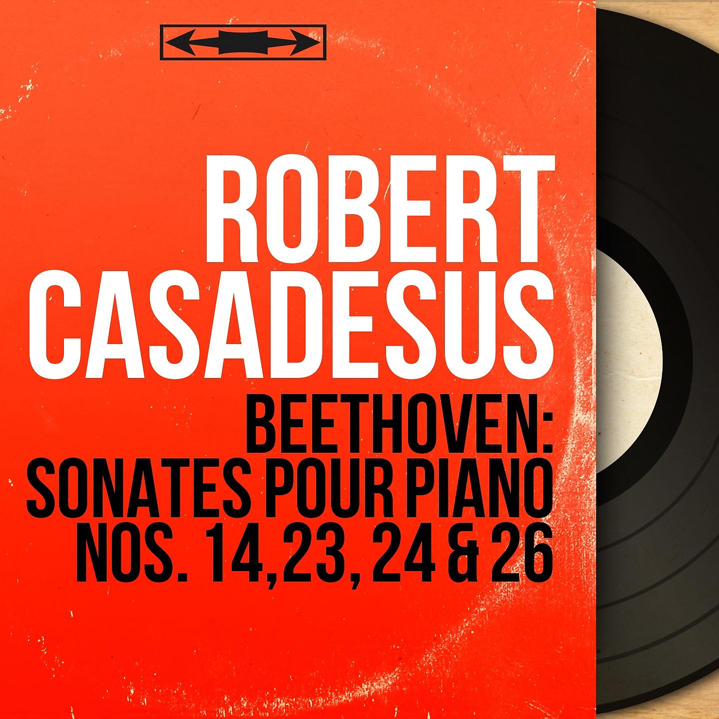 Постер альбома Beethoven: Sonates pour piano Nos. 14, 23, 24 & 26