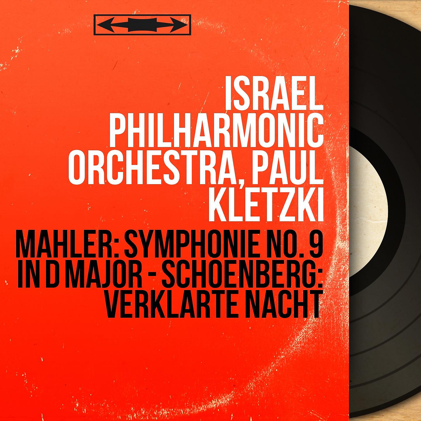 Постер альбома Mahler: Symphonie No. 9 in D Major - Schoenberg: Verklärte Nacht