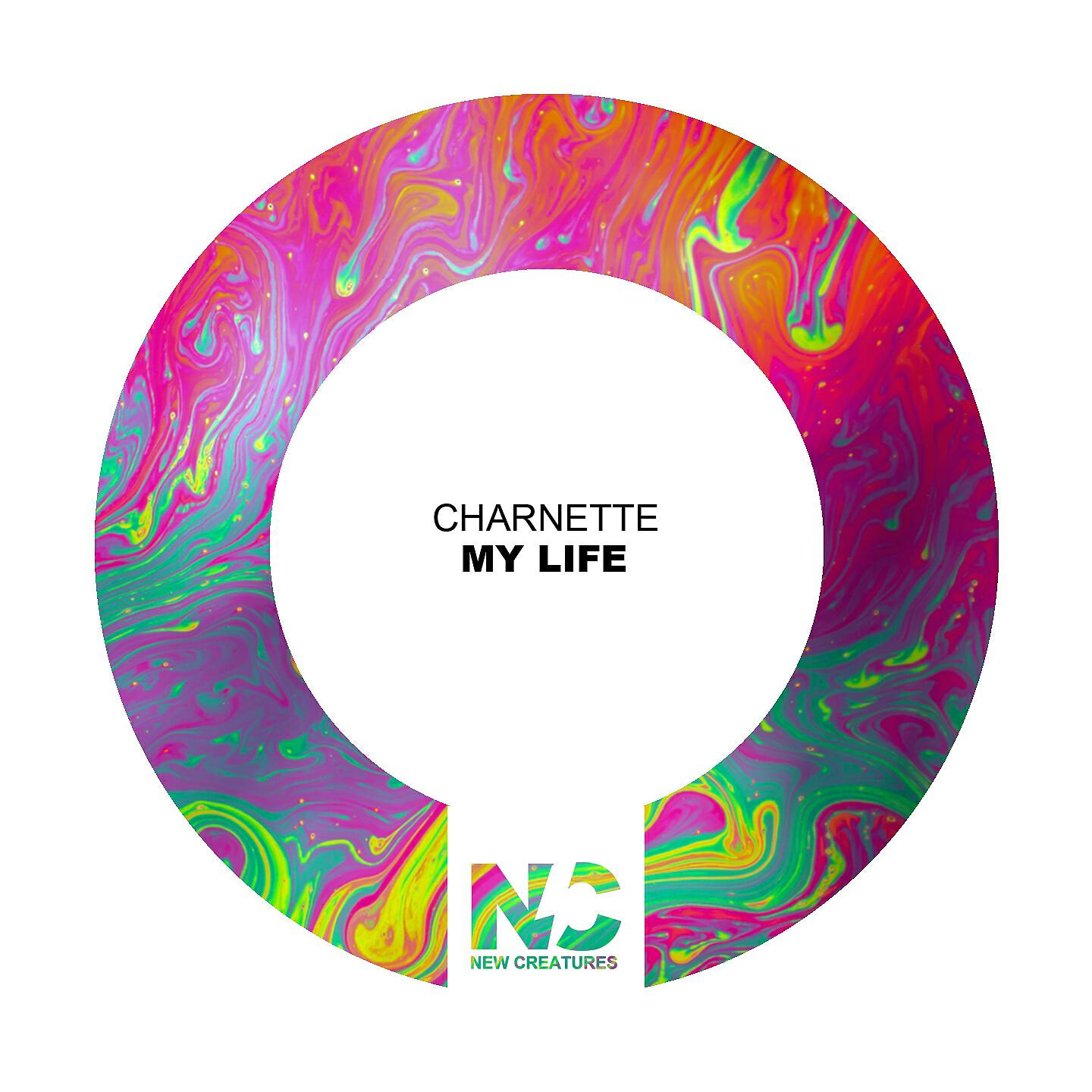Charnette - My Life