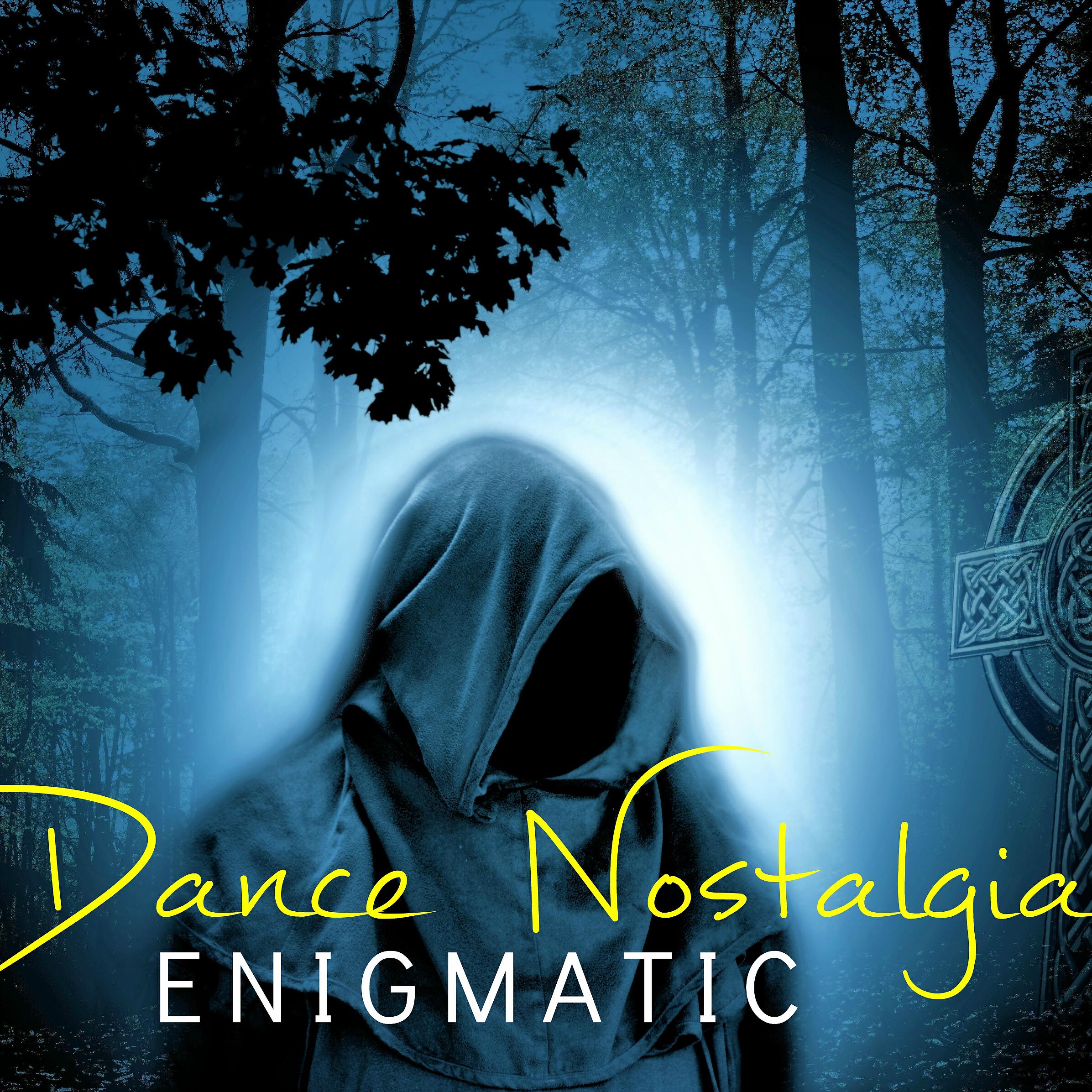 Dance Nostalgia - Enigmatic