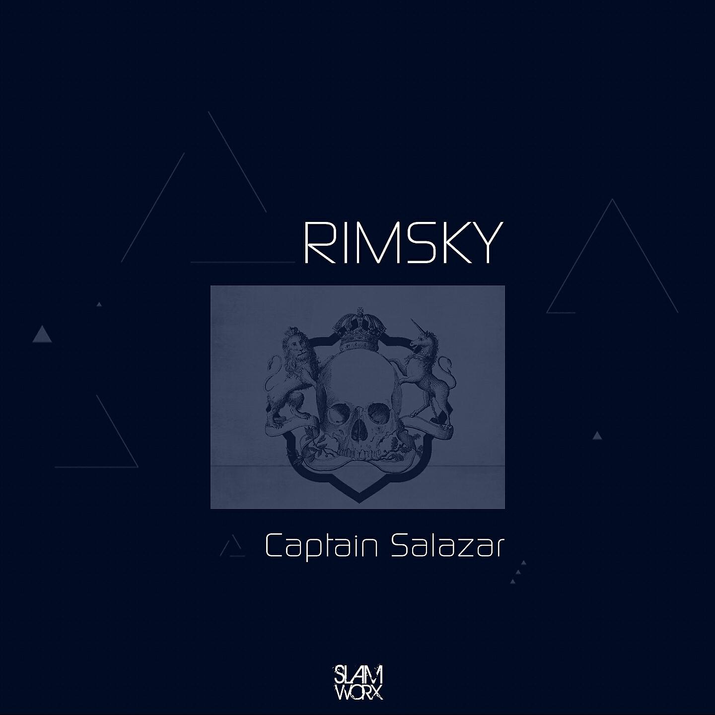 RIMSKY - Captain Salazar