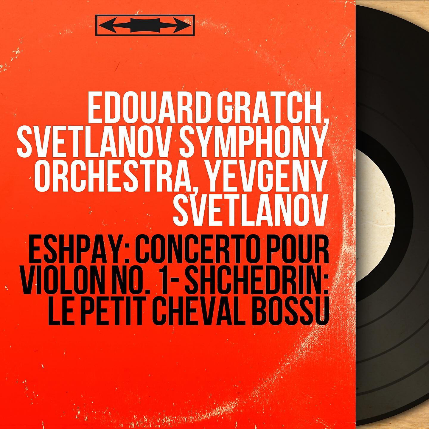 Svetlanov Symphony Orchestra - Concerto pour violon No. 1: III. Allegro vivace