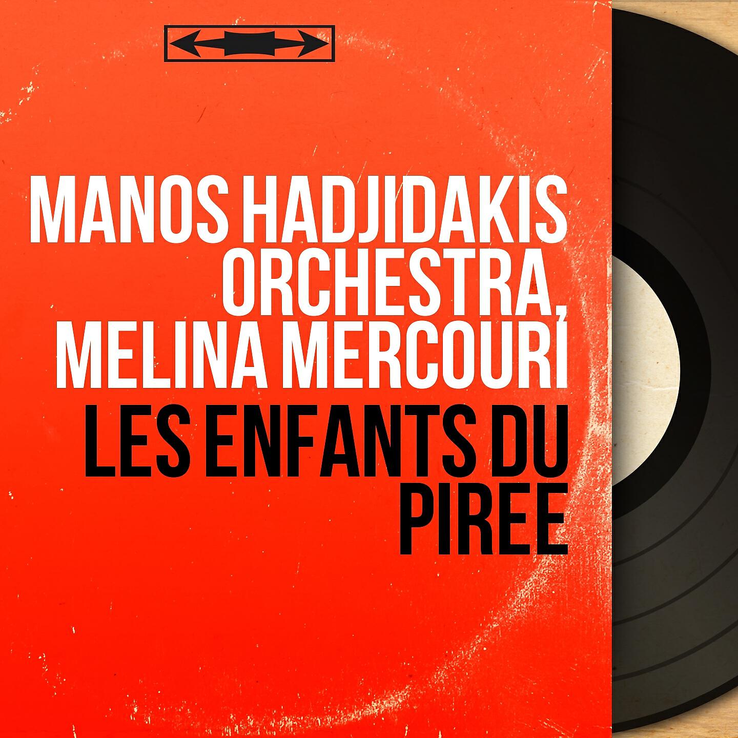 Manos Hadjidakis Orchestra - Les enfants du Pirée, version instrumentale (From 