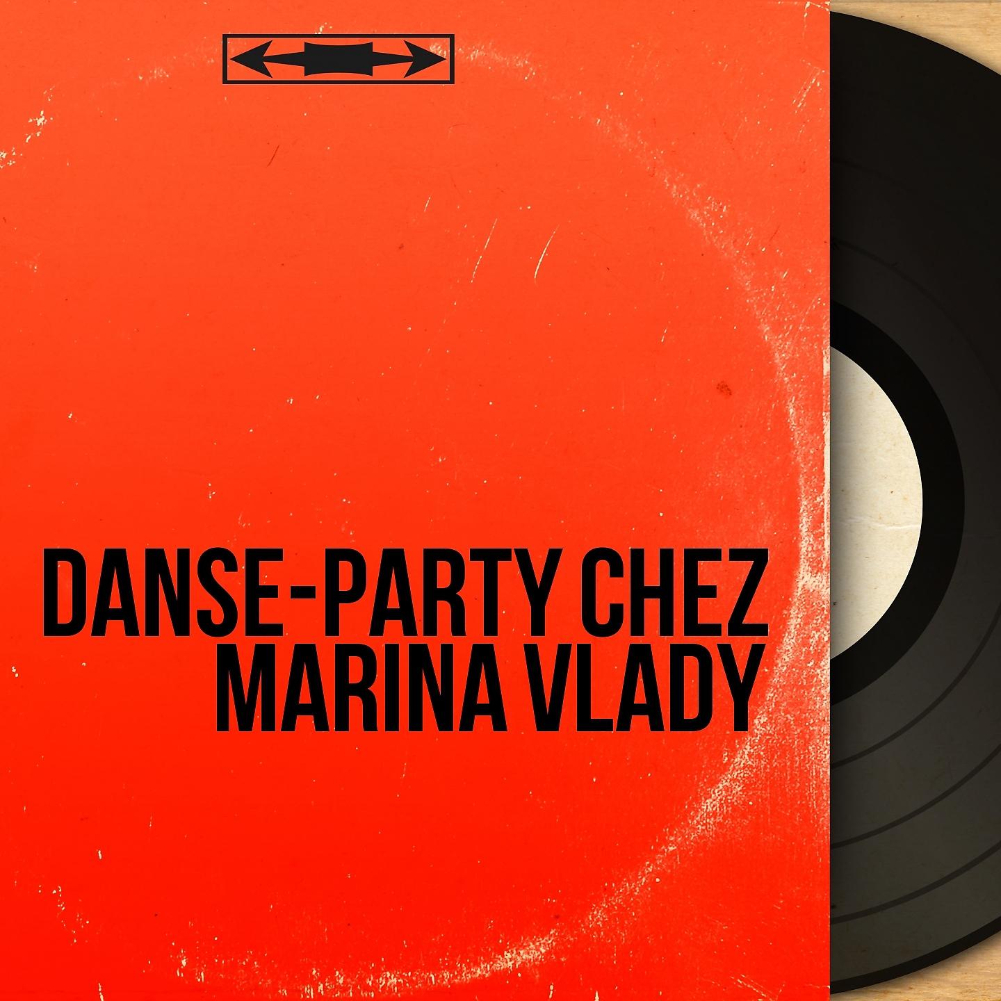 Постер альбома Danse-party chez Marina Vlady