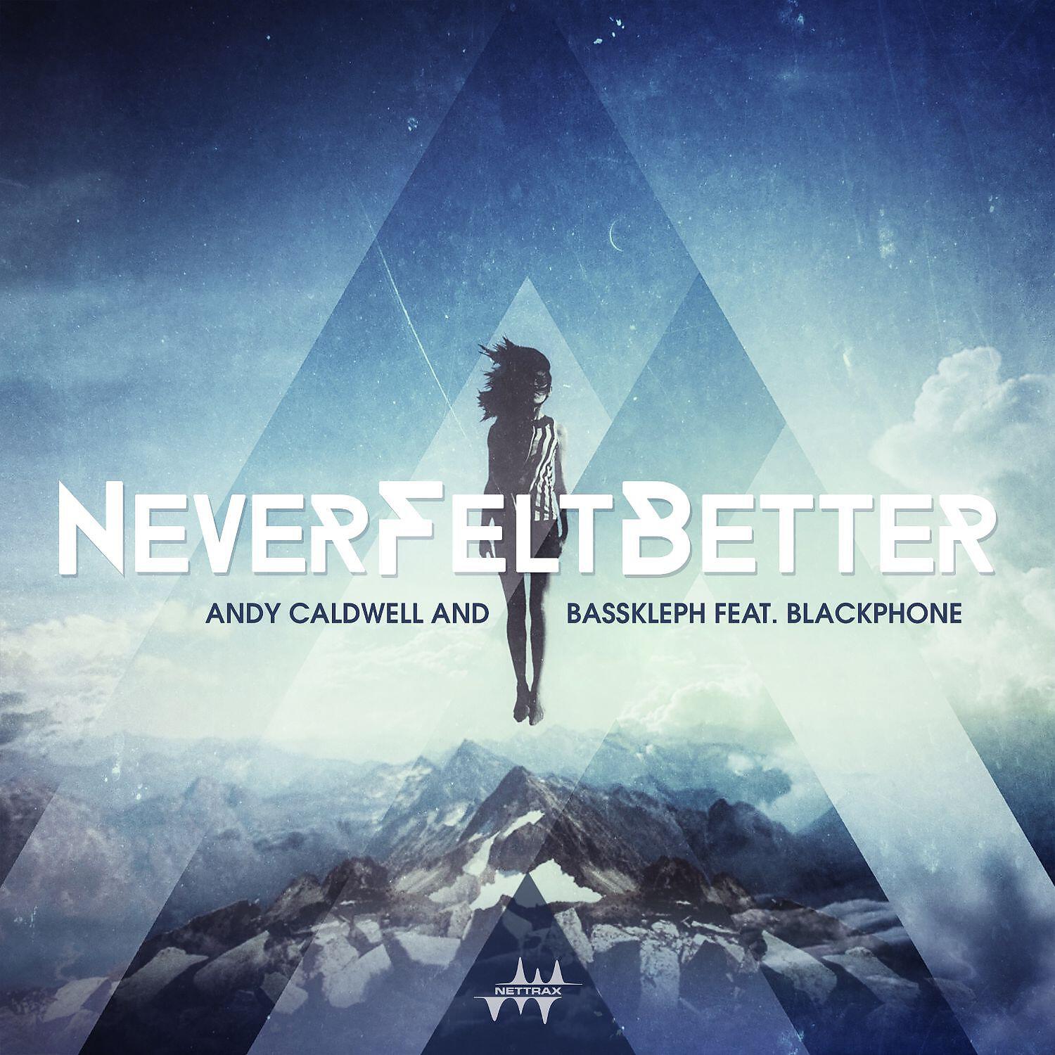 Andy Caldwell - Never Felt Better (feat. Blackphone) (Andy's Deep Vibes Mix)