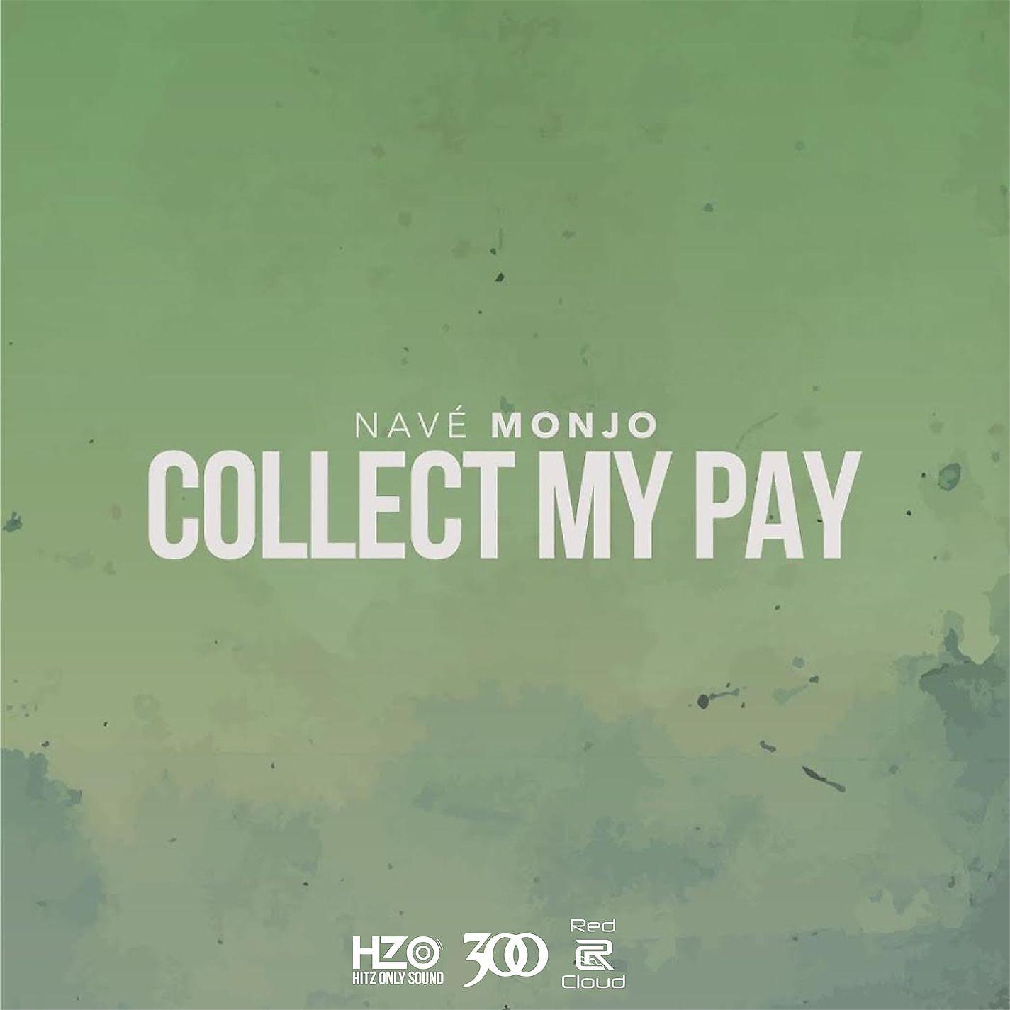 Постер альбома Collect My Pay