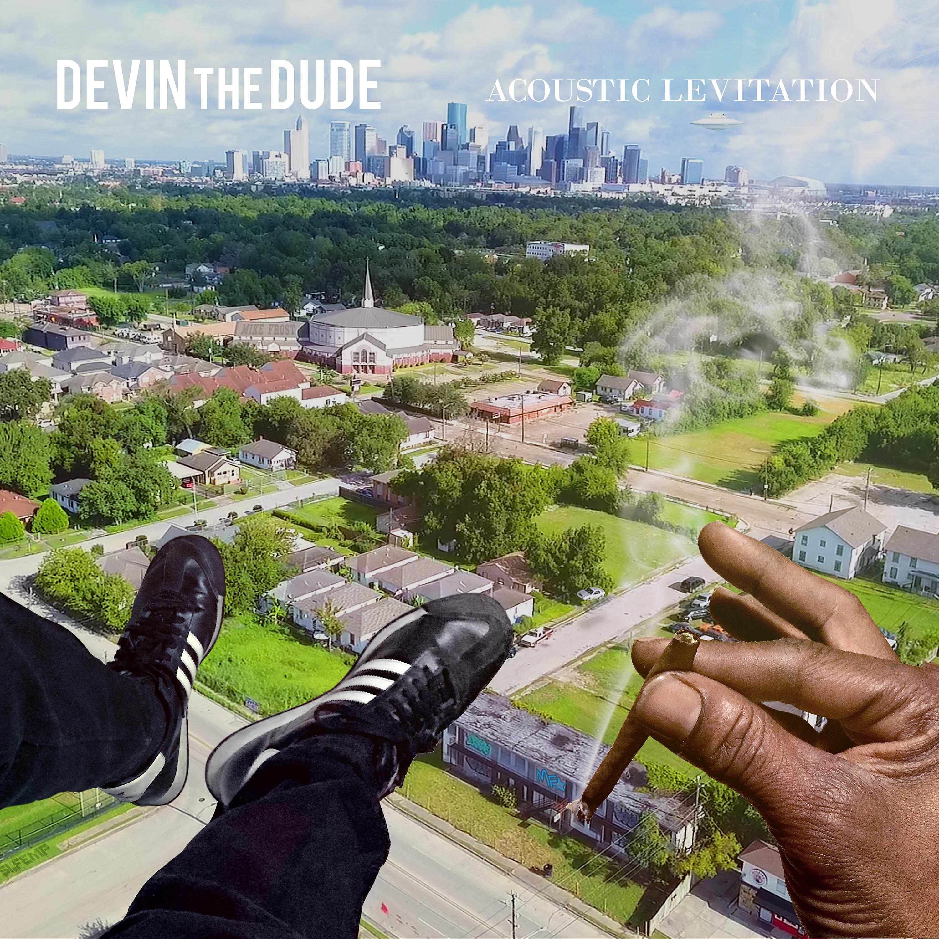 Devin The Dude - I'm in the Galaxy (feat. Roe Hummin)