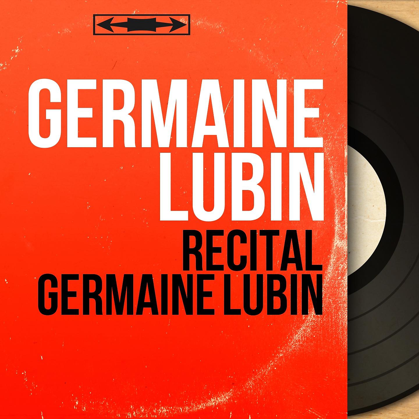 Постер альбома Récital Germaine Lubin