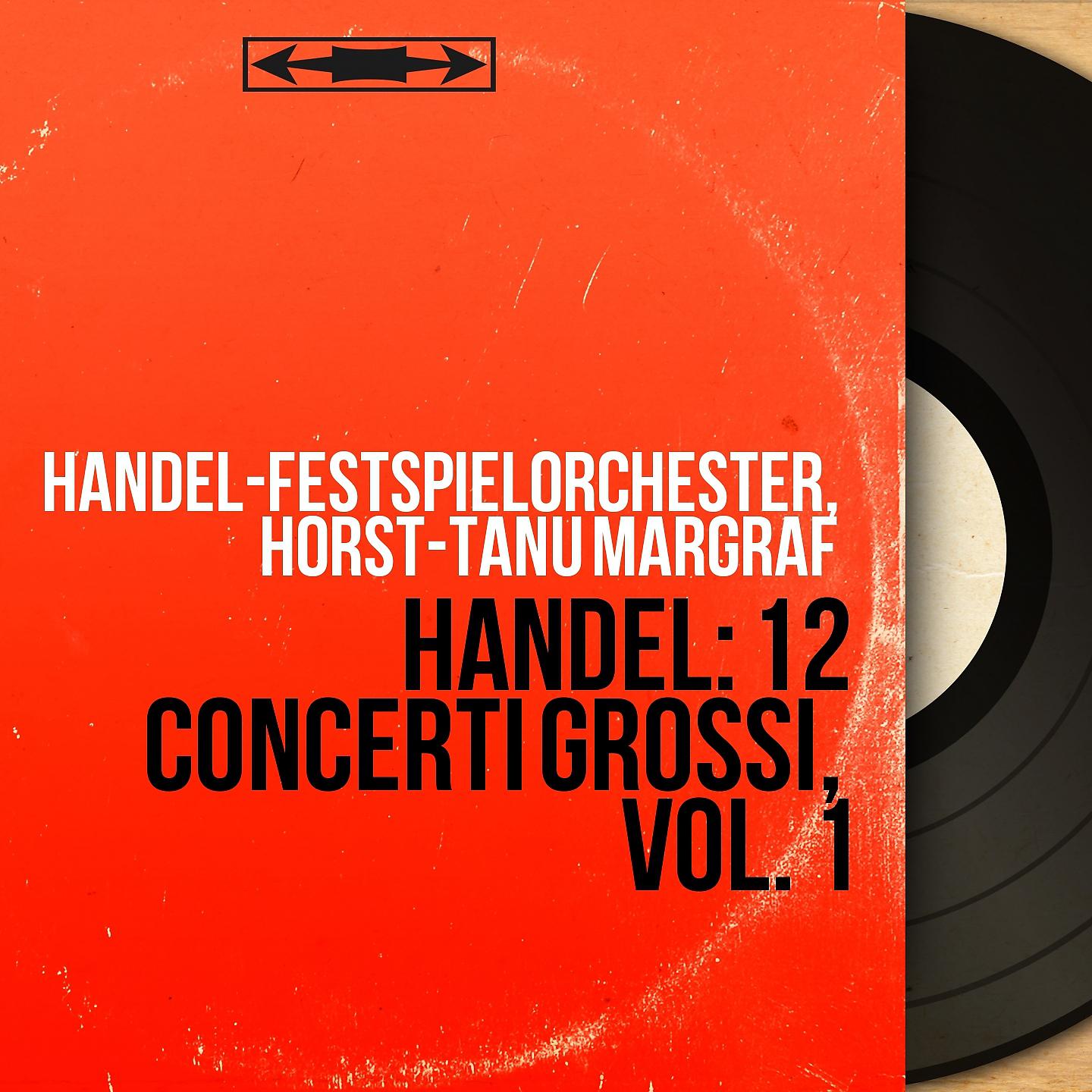 Постер альбома Handel: 12 Concerti grossi, vol. 1