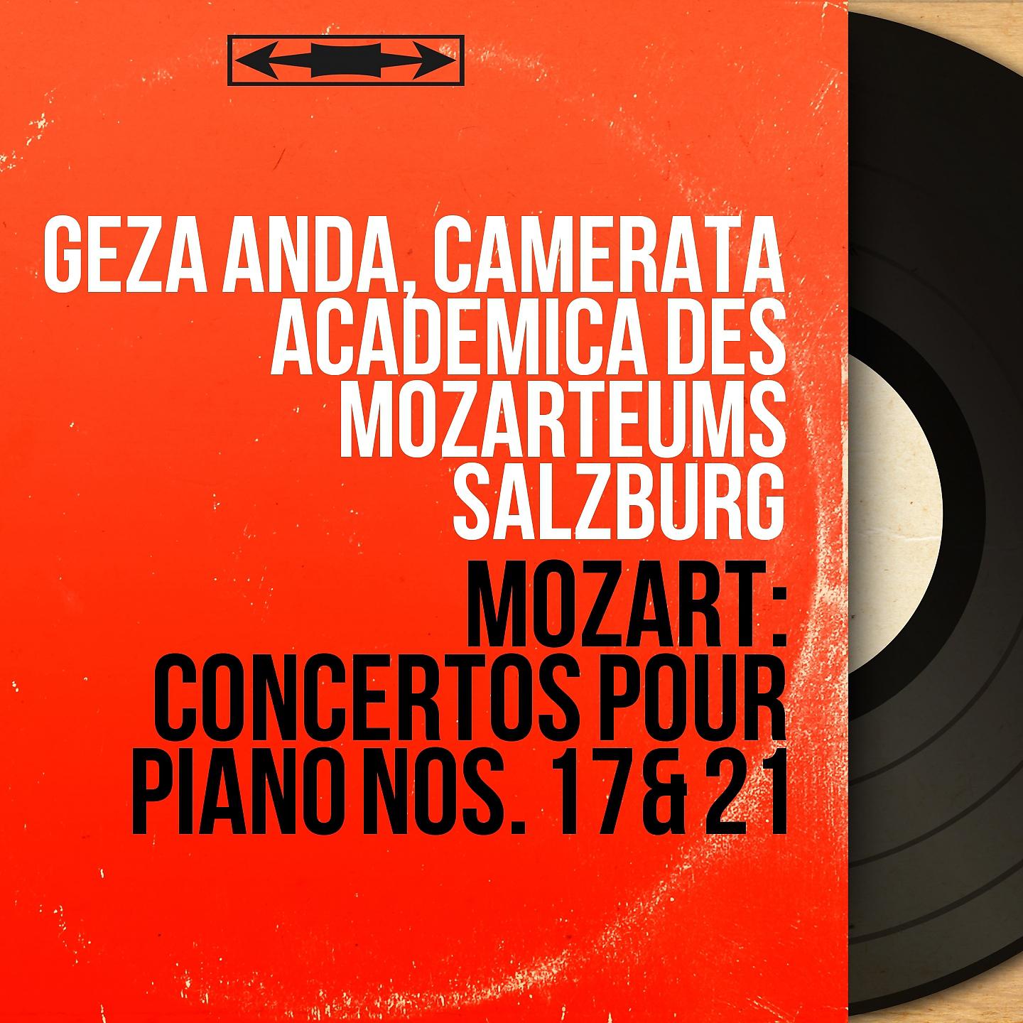 Постер альбома Mozart: Concertos pour piano Nos. 17 & 21