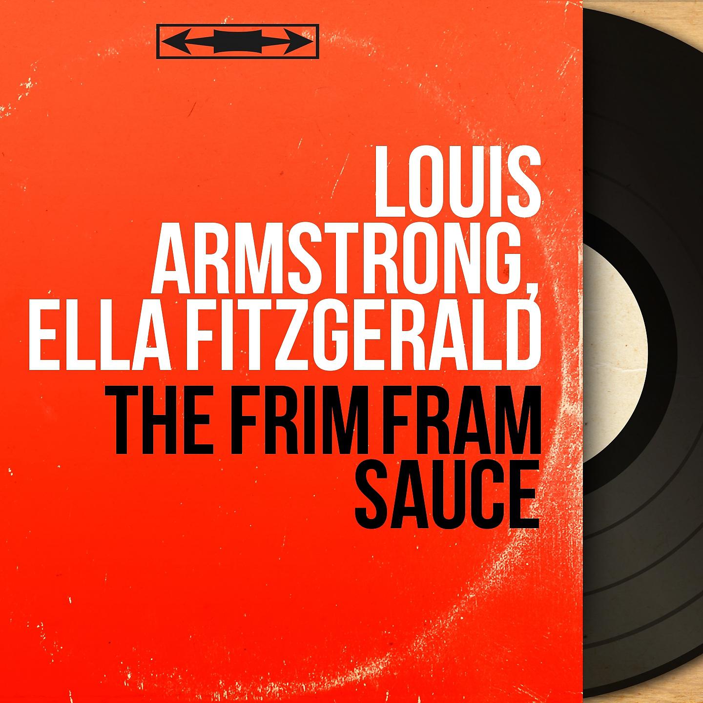 Постер альбома The Frim Fram Sauce