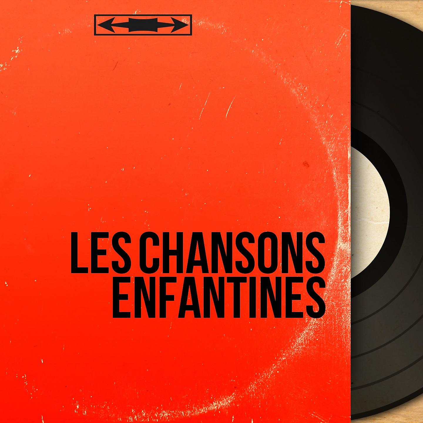 Постер альбома Les chansons enfantines