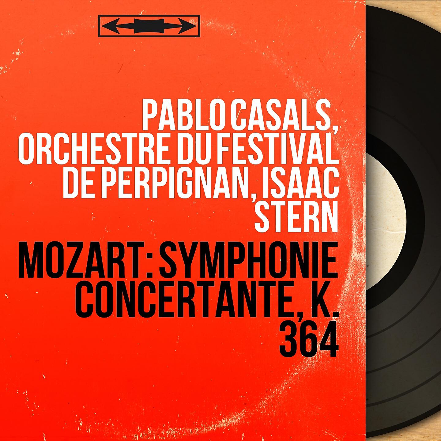 Pablo Casals - Symphonie concertante in E-Flat Major, K. 364: I. Allegro maestoso