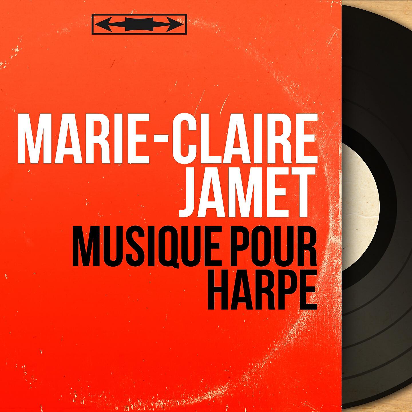 Marie-Claire Jamet - Sonate pour harpe in G Major, Wq. 139: III. Allegro