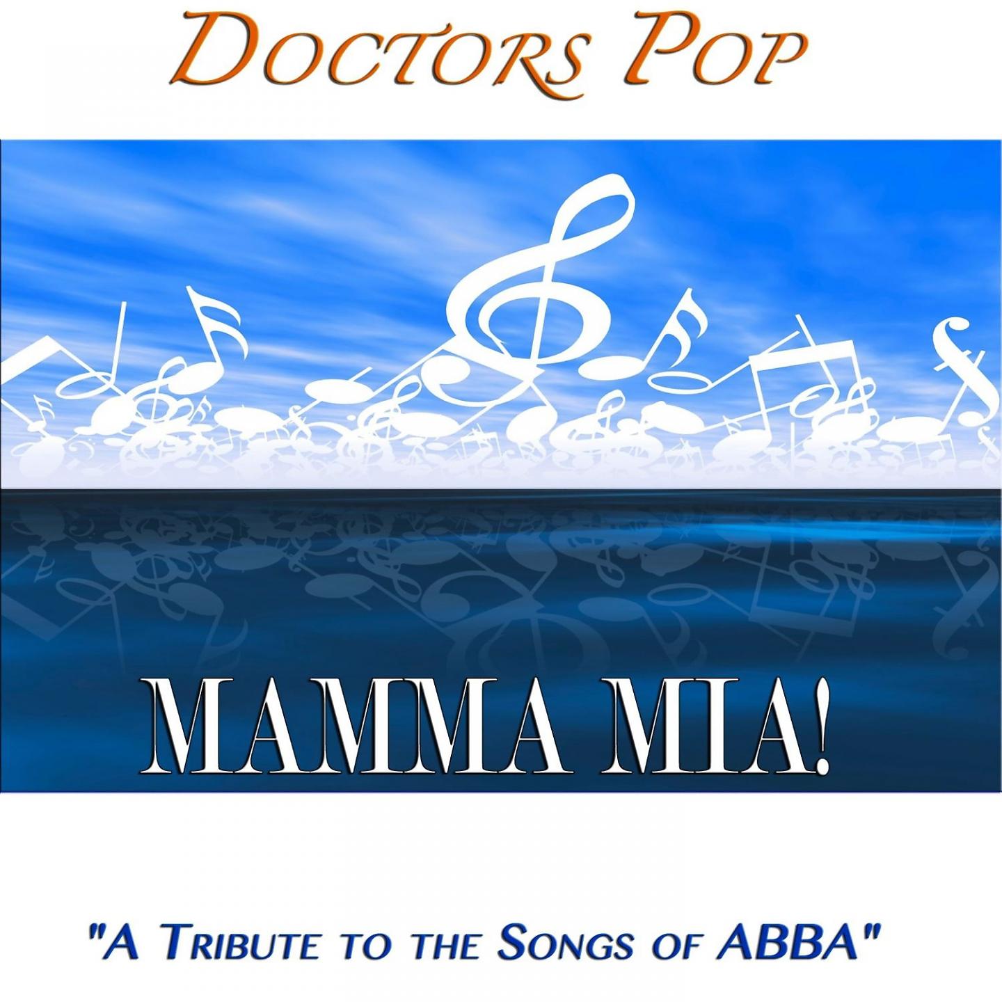 Постер альбома Mamma Mia "A Tribute To the Songs of Abba"