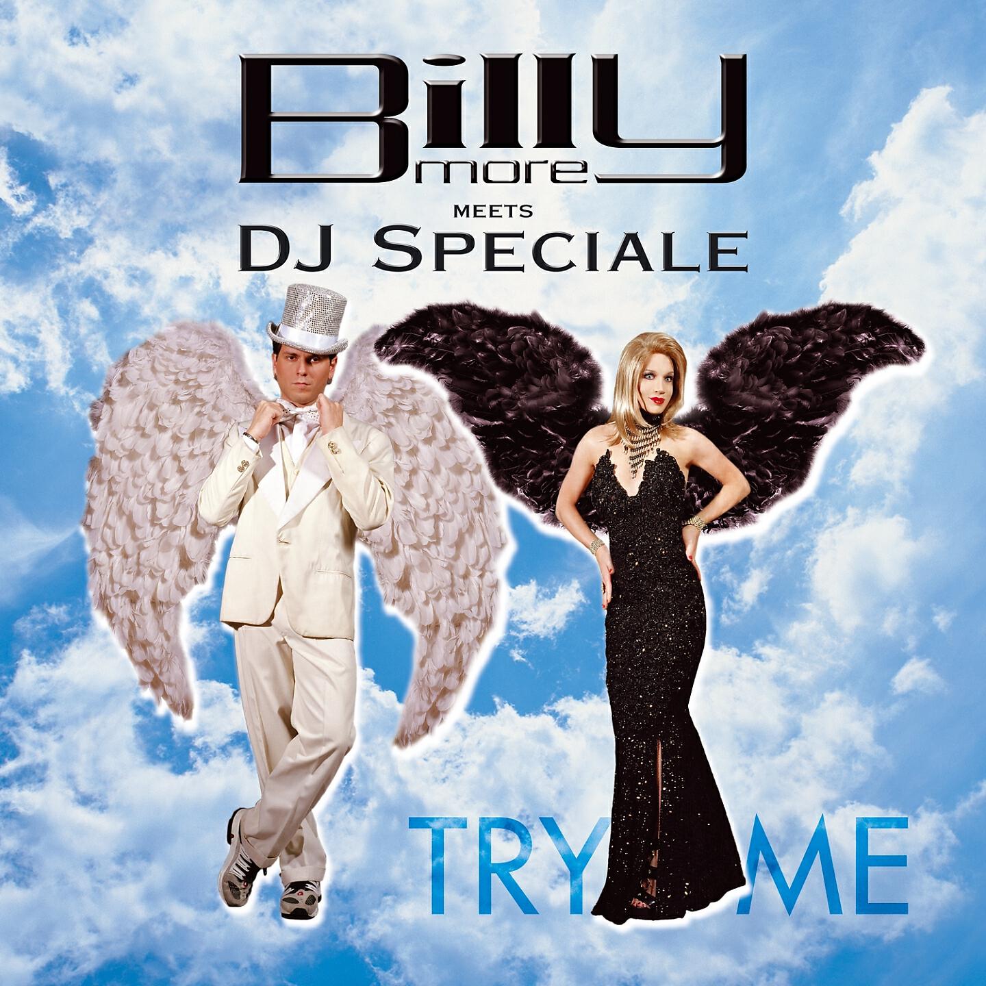 Billy More - Try Me (Dj Speciale Fm Edit) (Billy More Meets Dj Speciale)