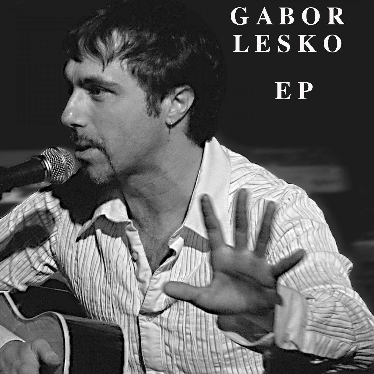 Постер альбома Gabor Lesko E.P.