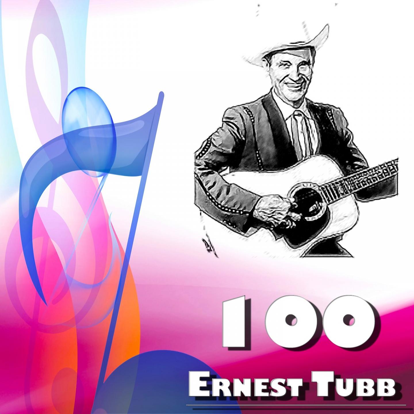 Постер альбома 100 Ernest Tubb