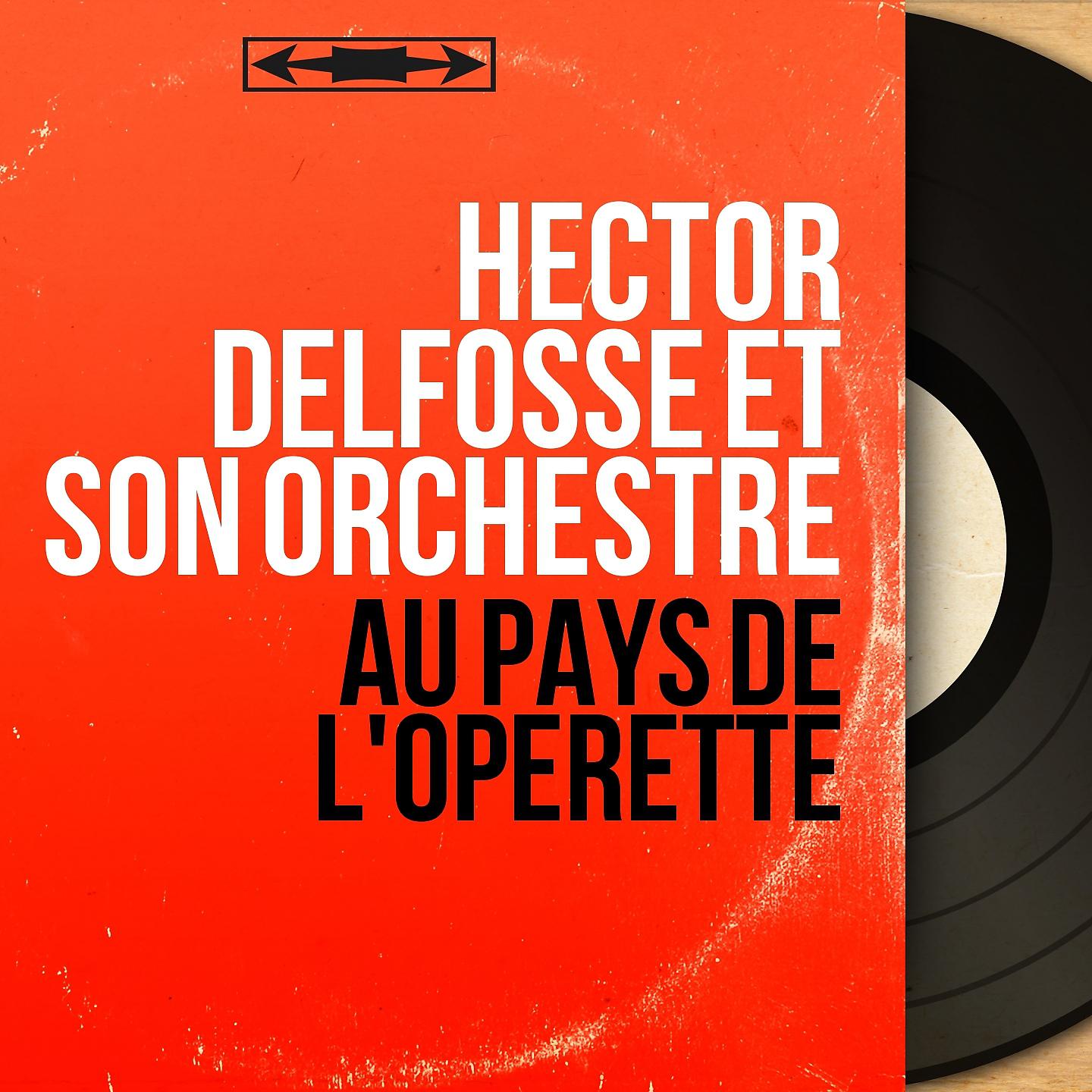 Hector Delfosse et son orchestre - Le chanteur de Mexico : Maitechou