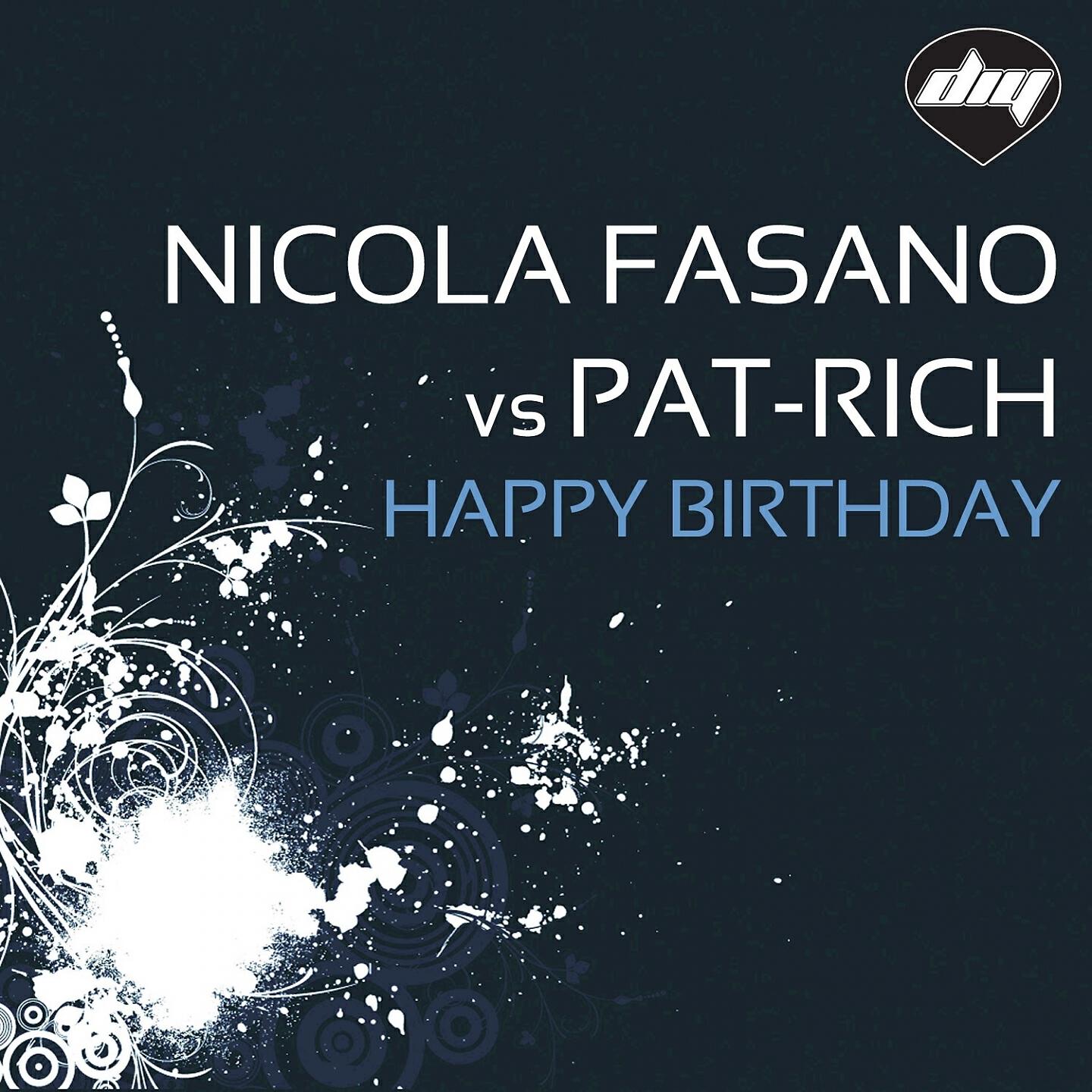 Nicola Fasano - Happy Birthday (Cisko Brothers Club Mix)