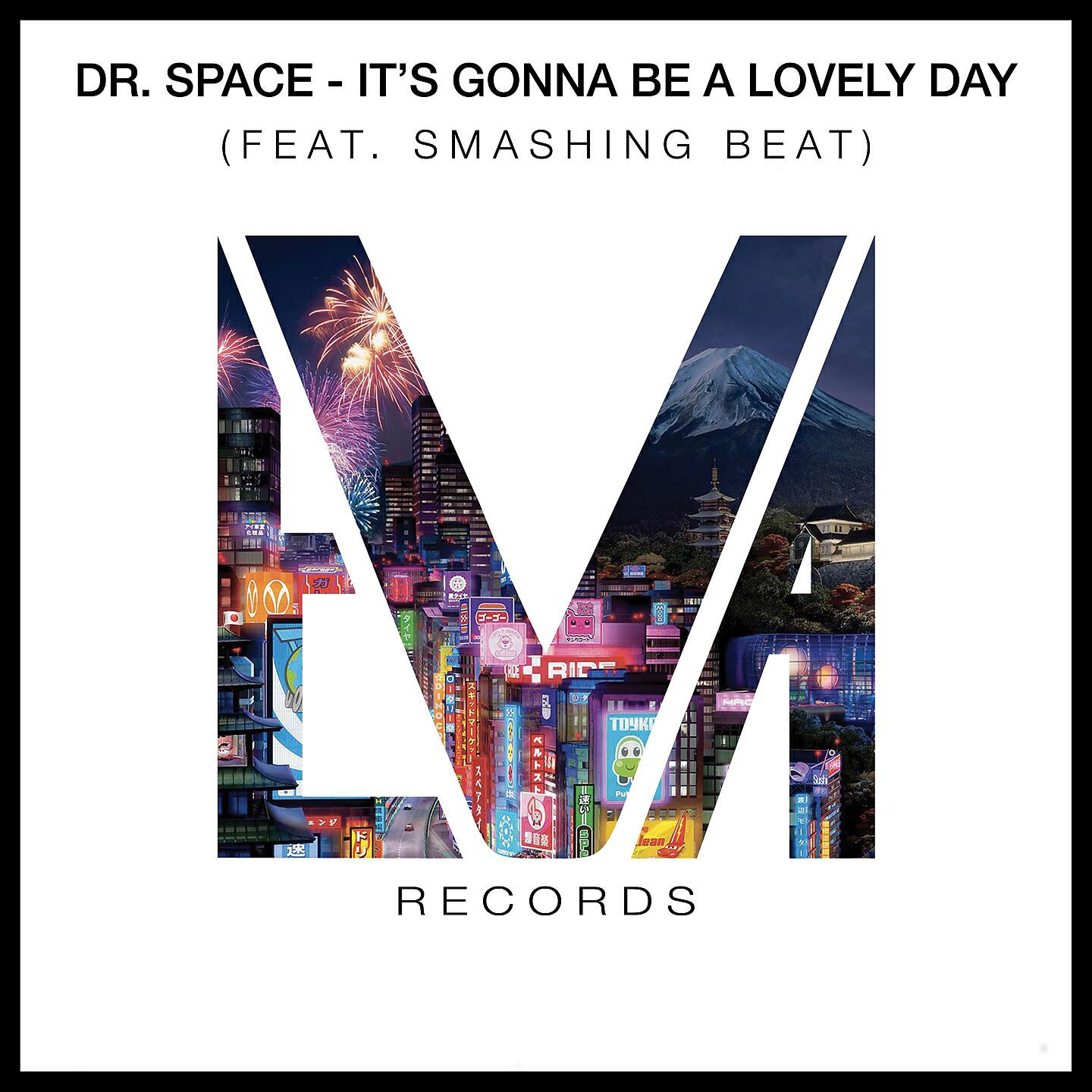 Dr. Space - It's Gonna Be a Lovely Day