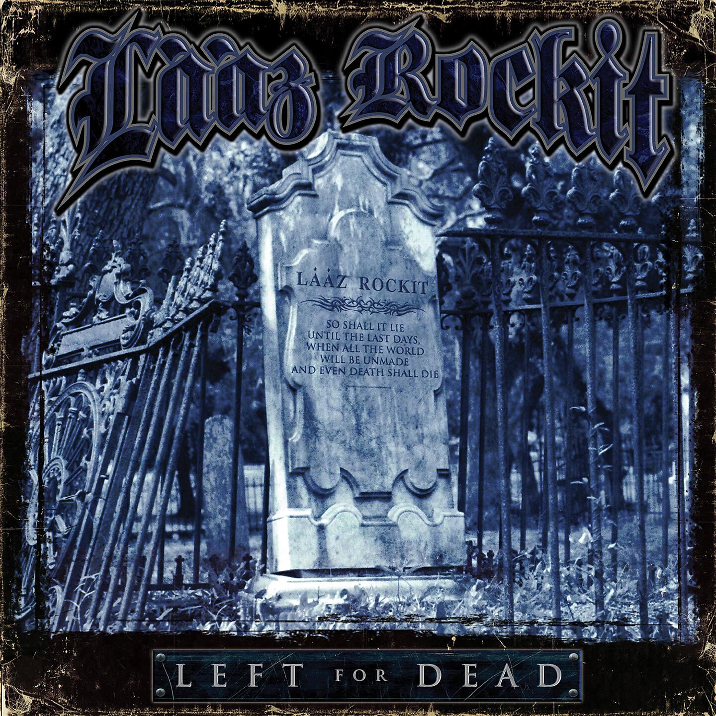 Laaz Rockit - Erased