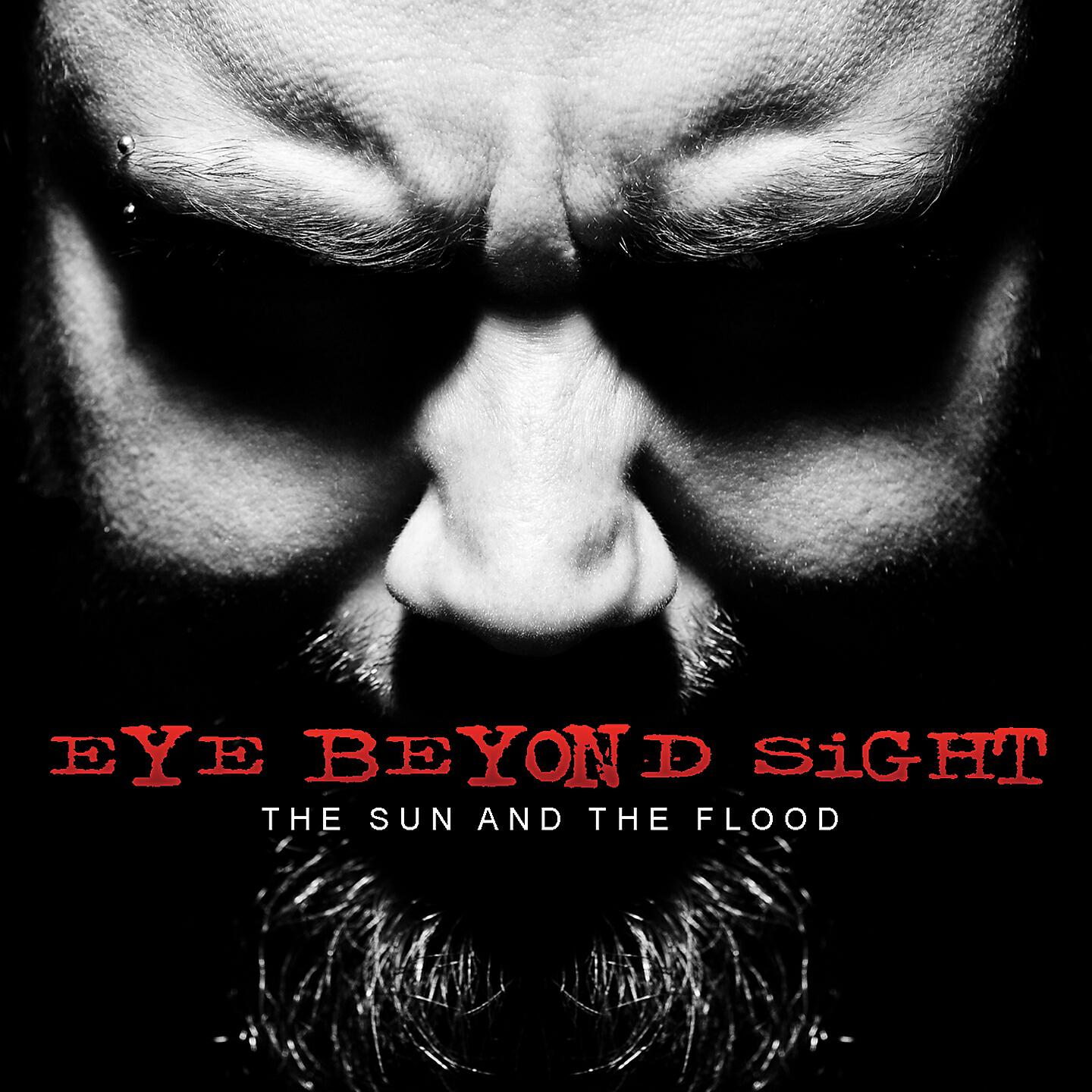 Eye Beyond Sight - The Sun and the Flood